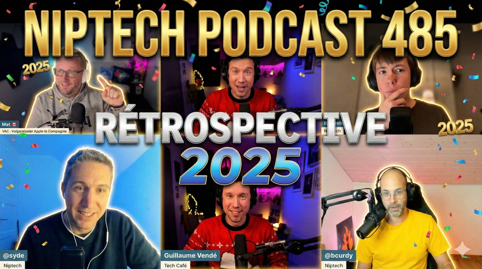 485 - Rétrospective 2025 (avec ProfduWeb et Guillaume)