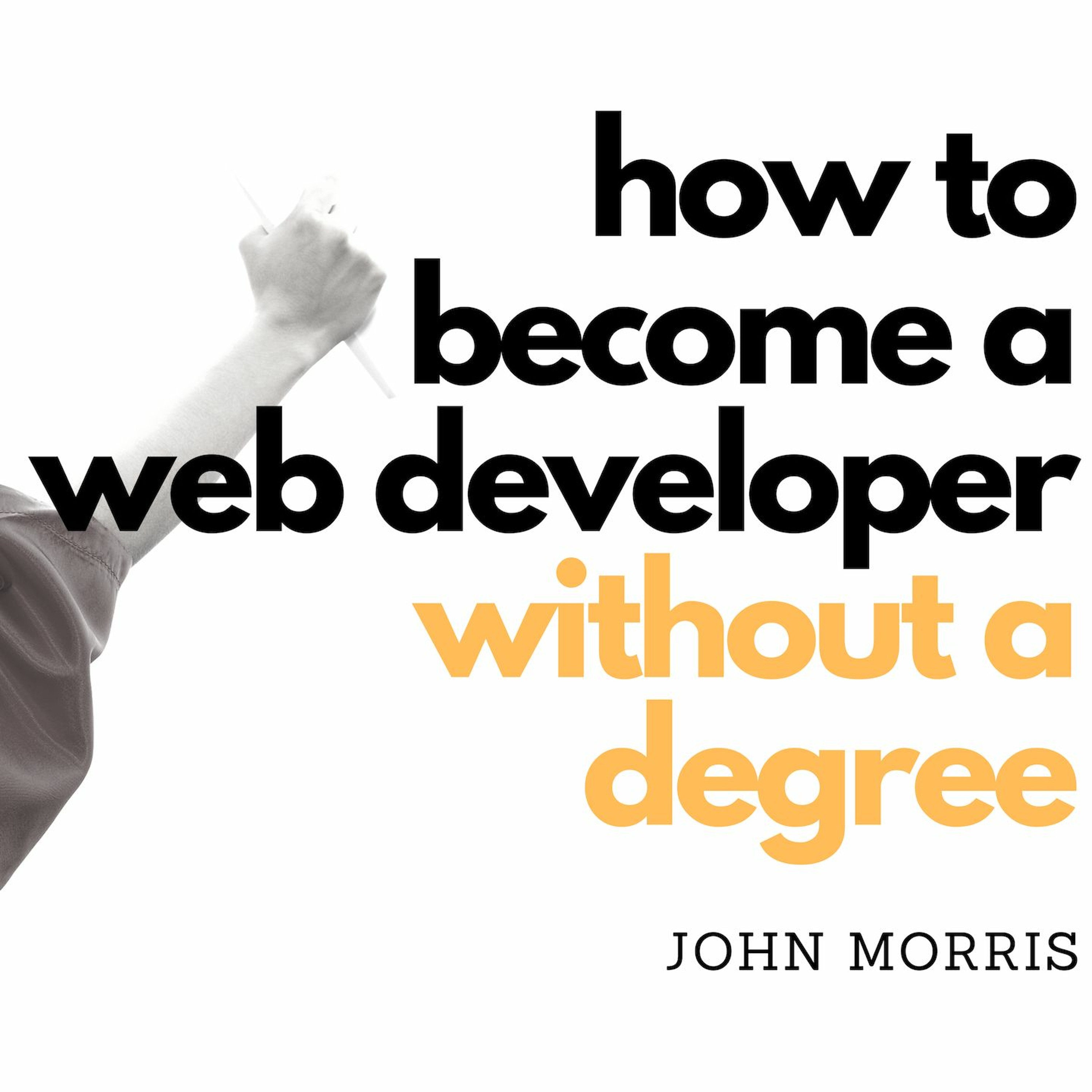 How to become a web developer without a degree