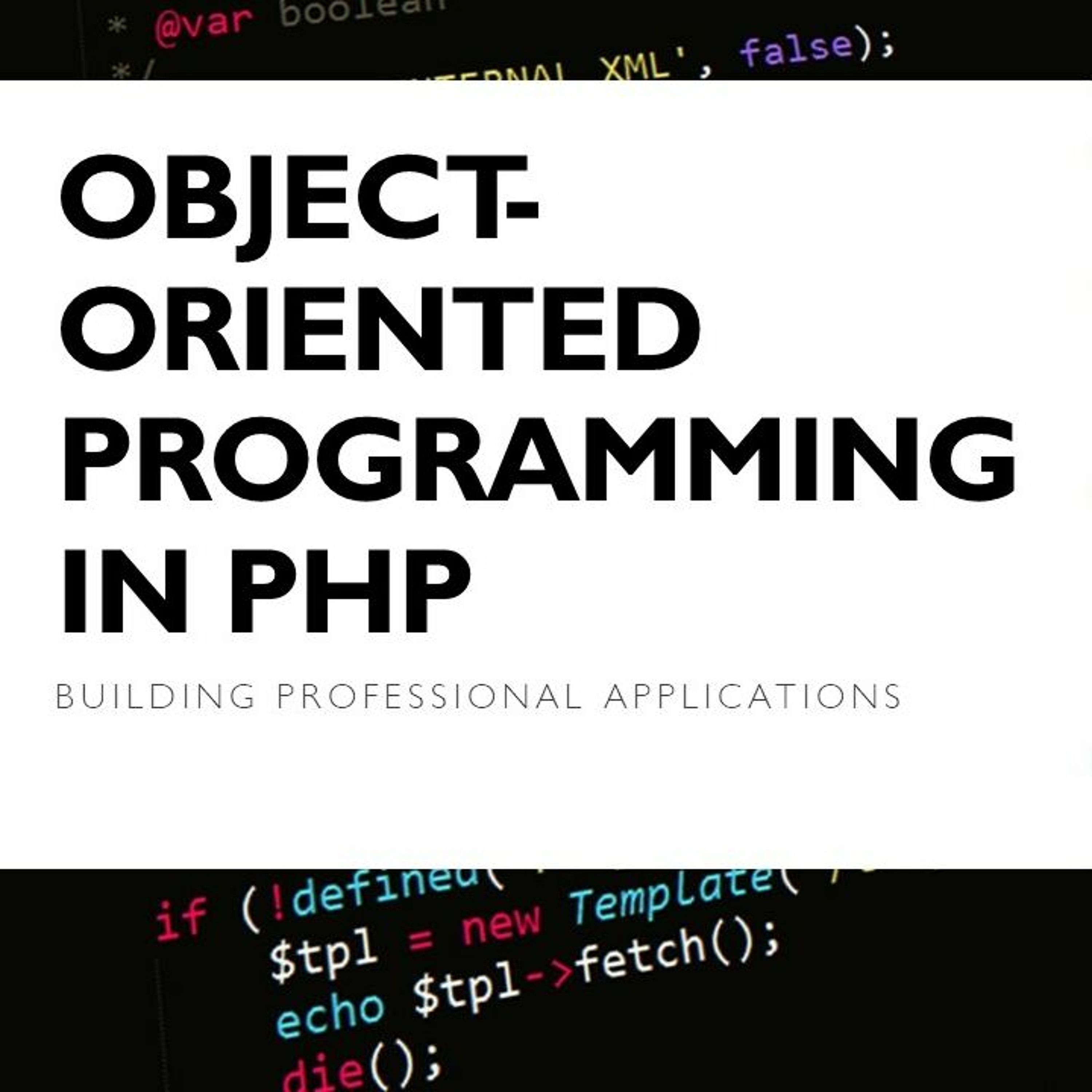 Object-Oriented Programming In PHP