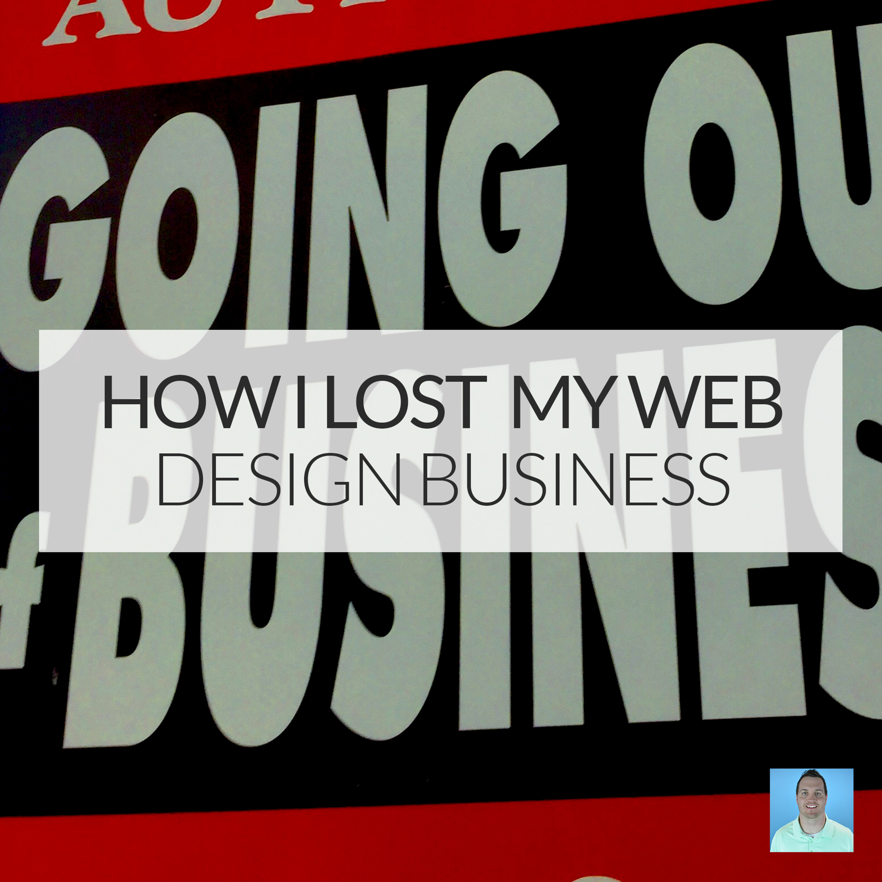 How I lost my web design business episode artwork