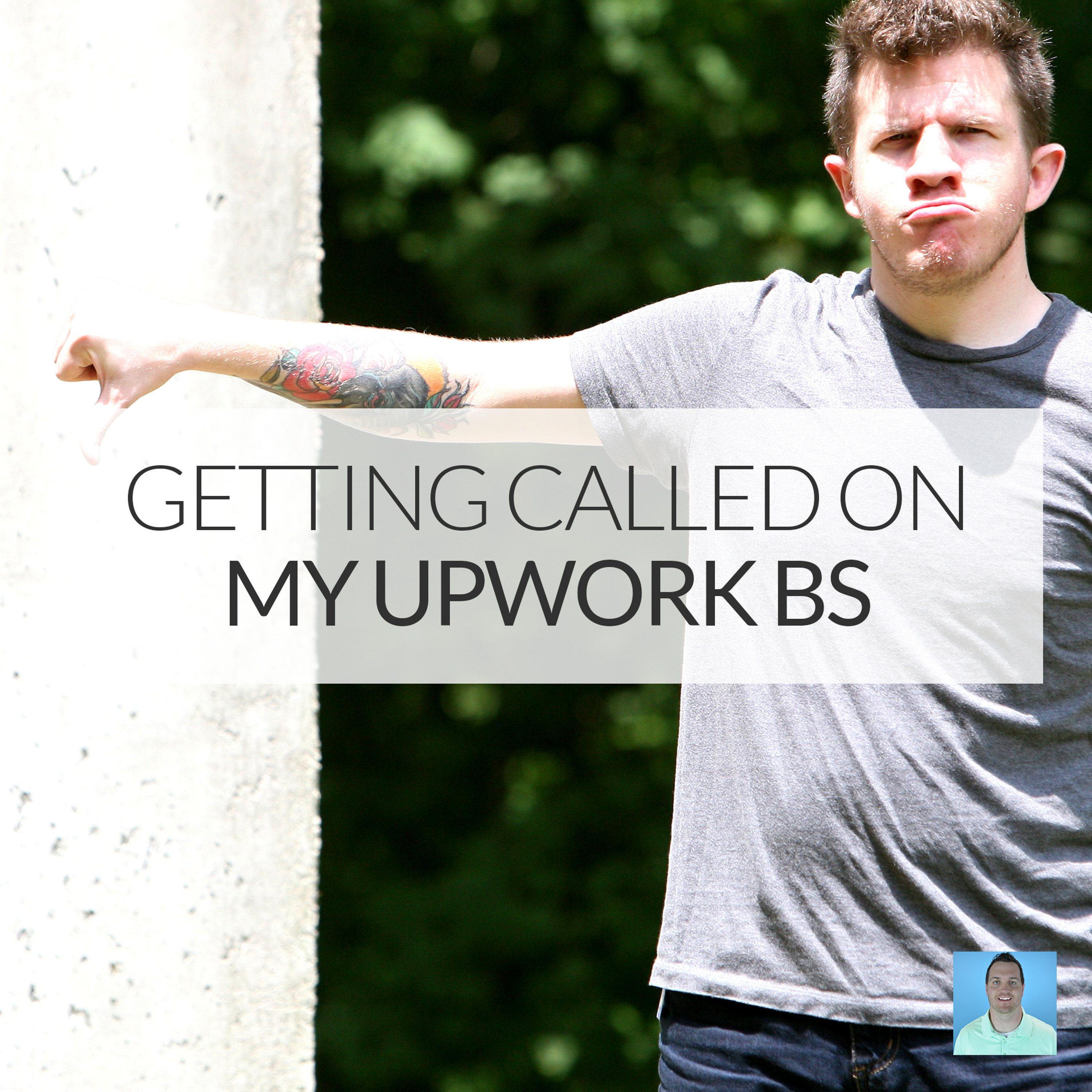 I just got called on my Upwork BS episode artwork