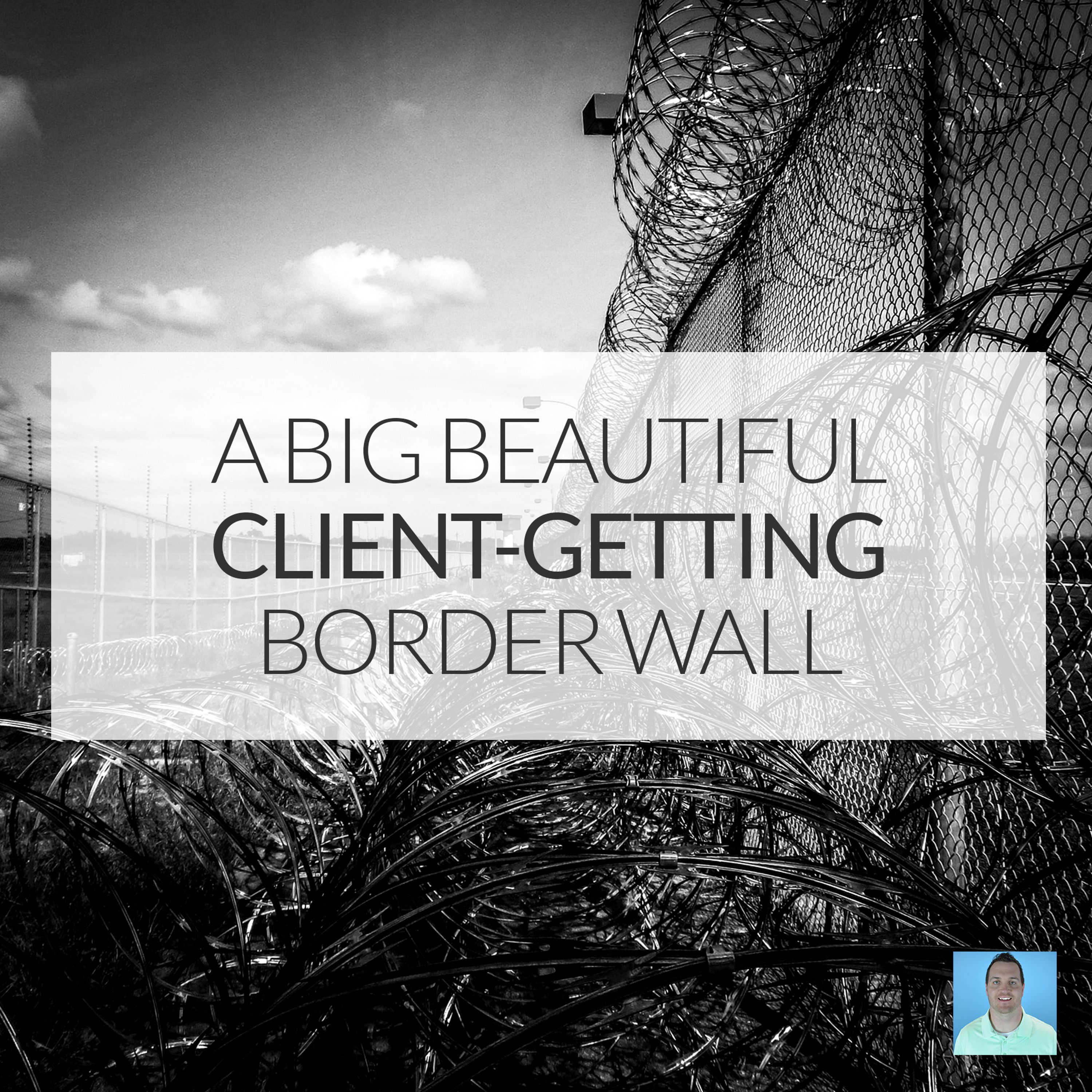 How to get more IT jobs by erecting a big, beautiful wall around potential clients episode artwork