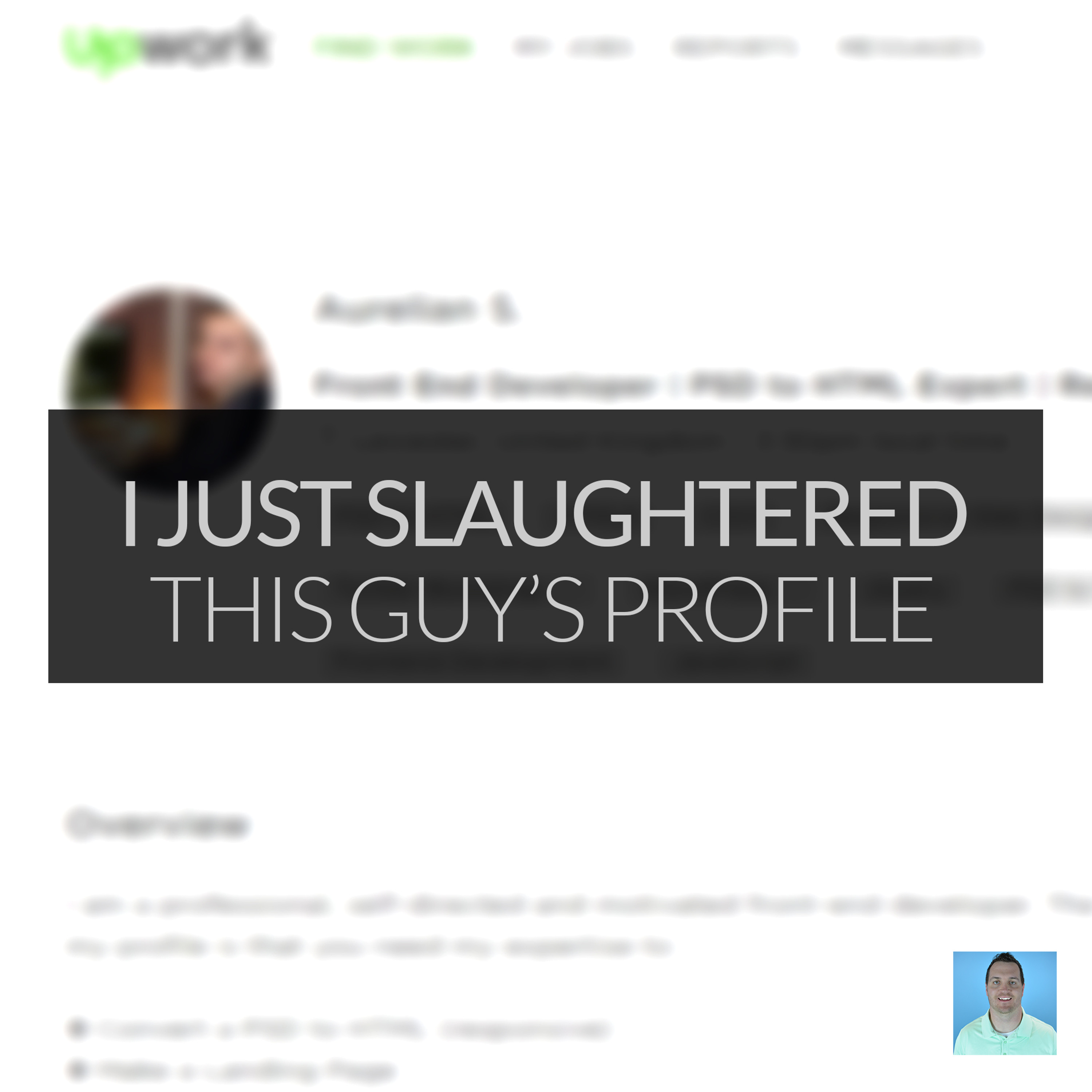 I just slaughtered this guy's Upwork profile episode artwork