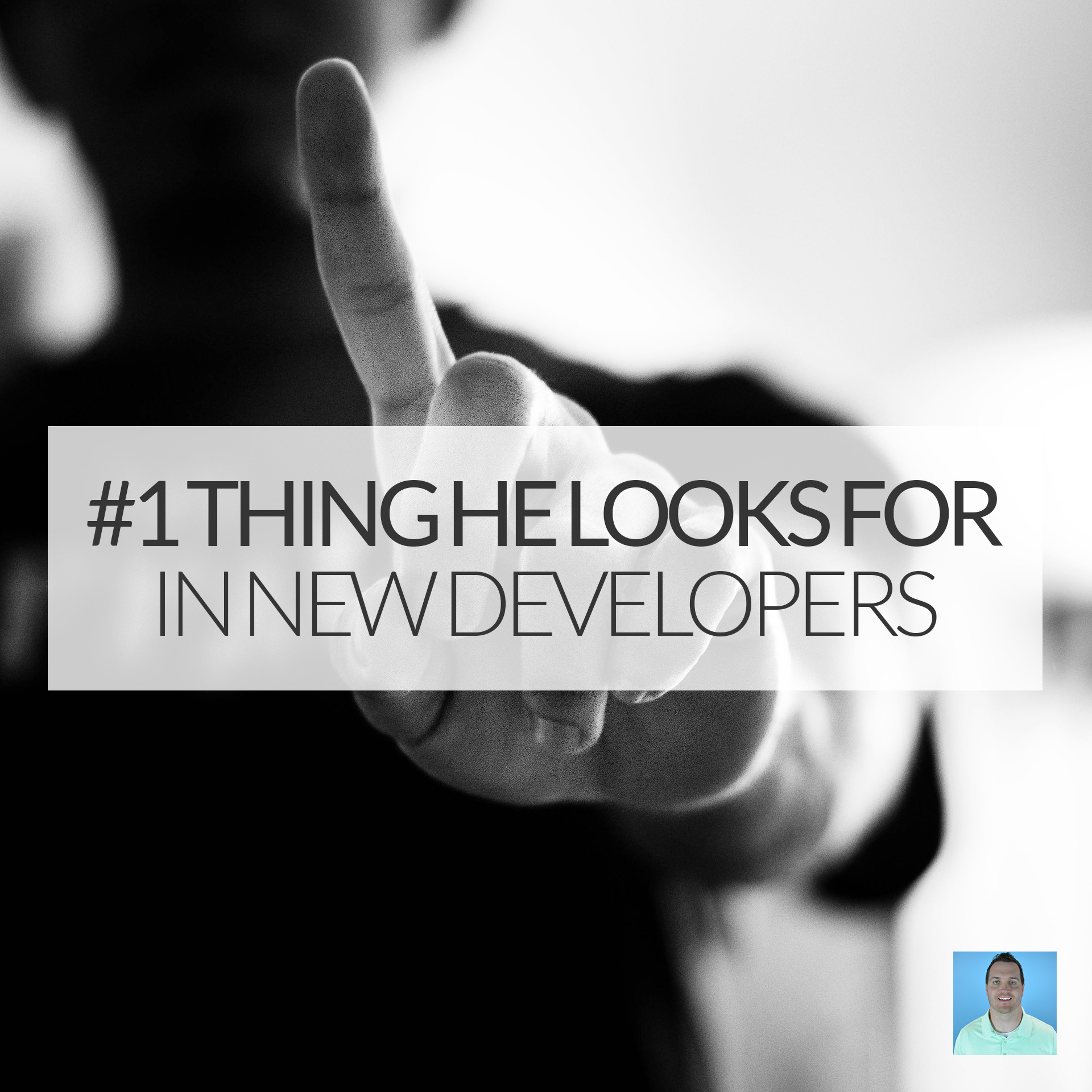 The #1 thing he looks for in new developers episode artwork