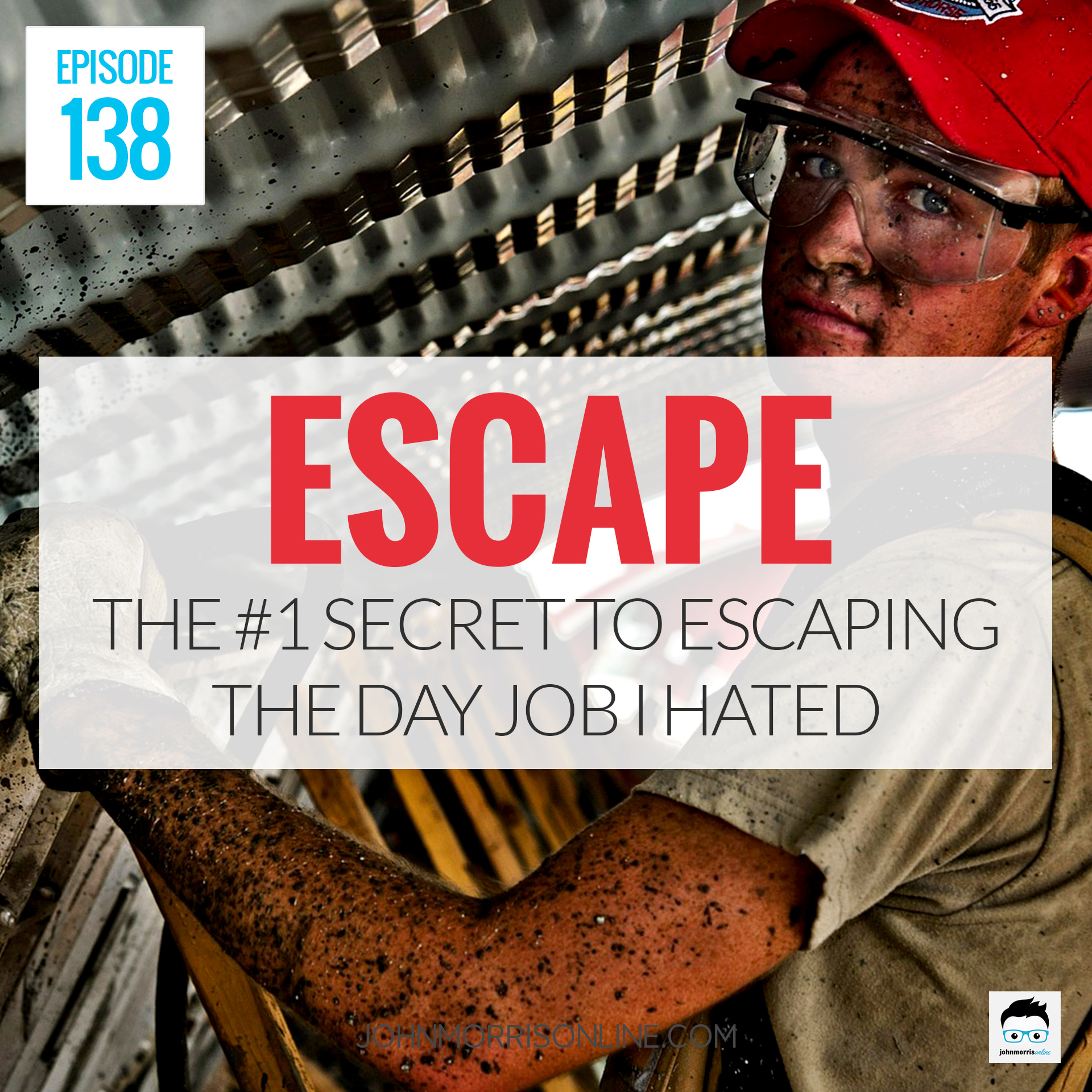 JMS138: The Embarrassing Story of How I Finally Quit My Day Job episode artwork