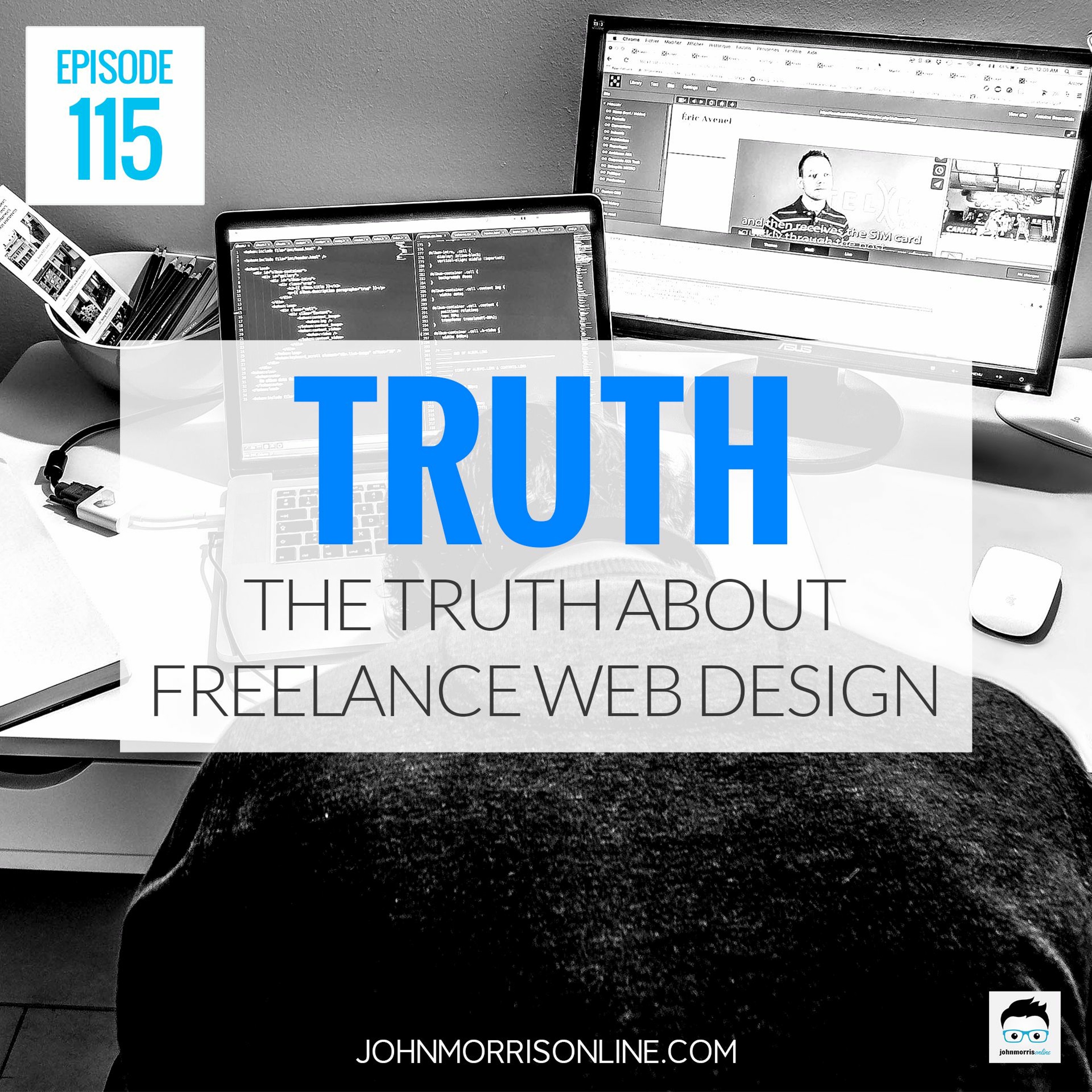 JMS115: The Truth About Freelance Web Design episode artwork