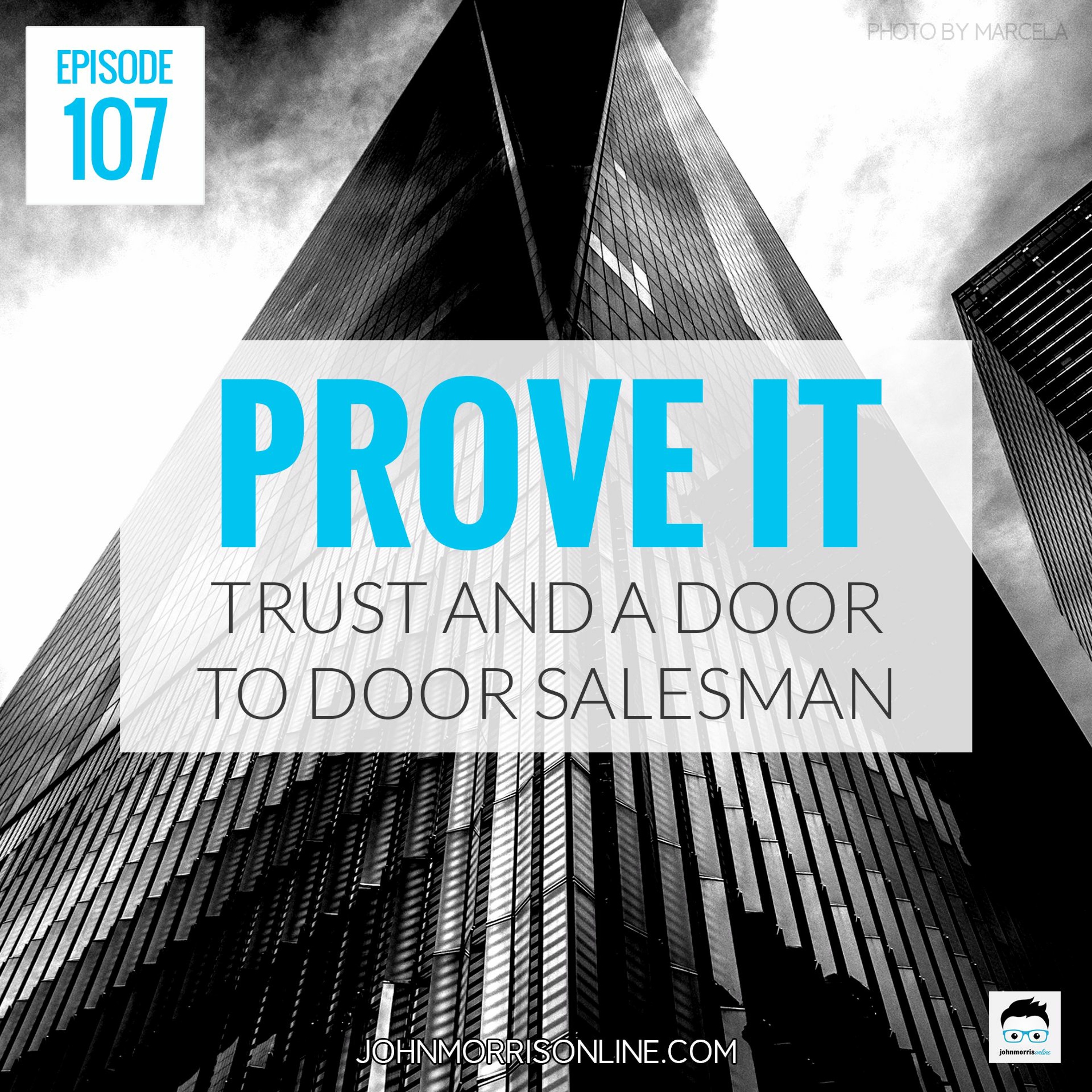 JMS107: What I Learned About Trust From a Door to Door Salesman episode artwork