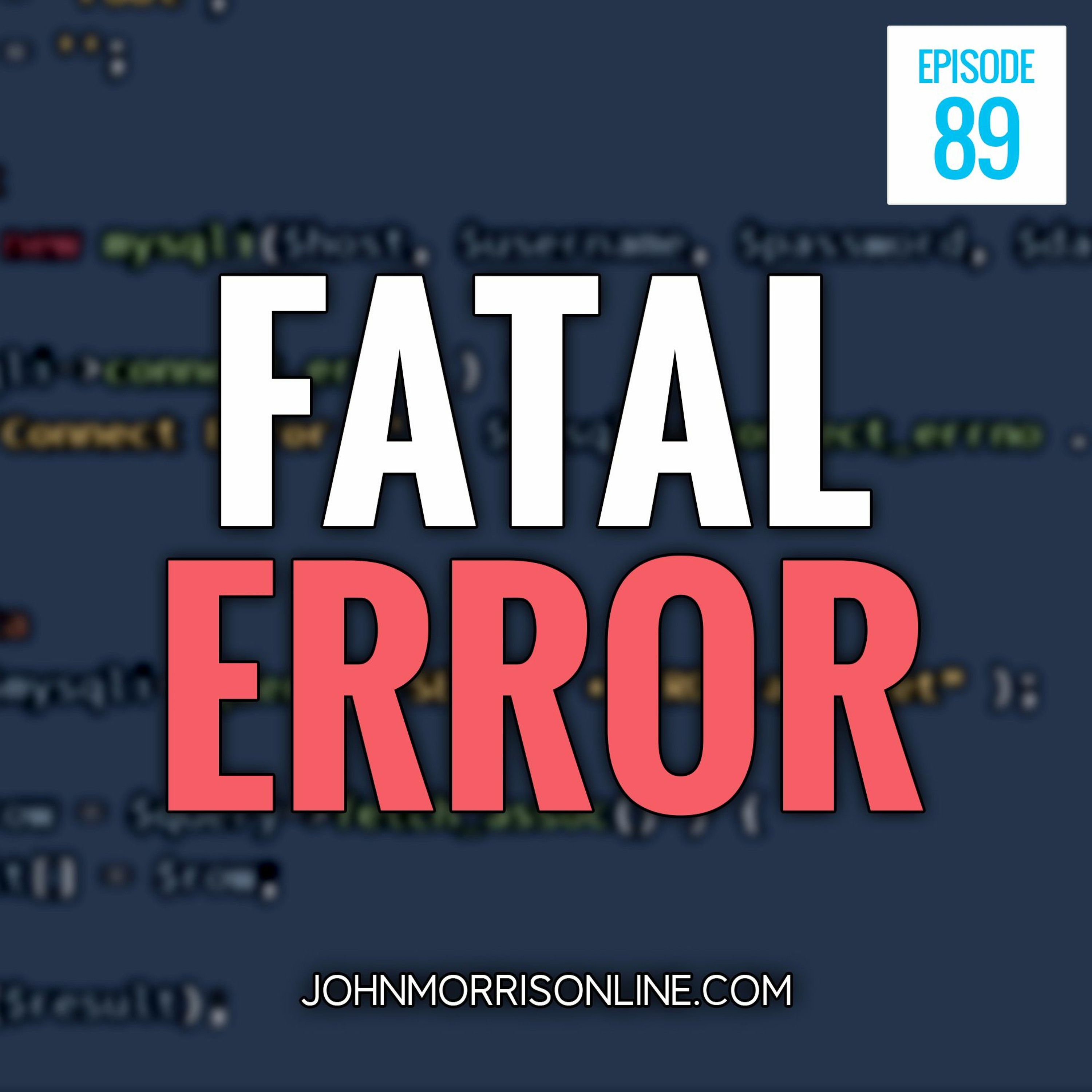JMS089: PHP Fatal Error [FIX]: Call to a Member Function Fetch_Assoc On a Non-Object episode artwork