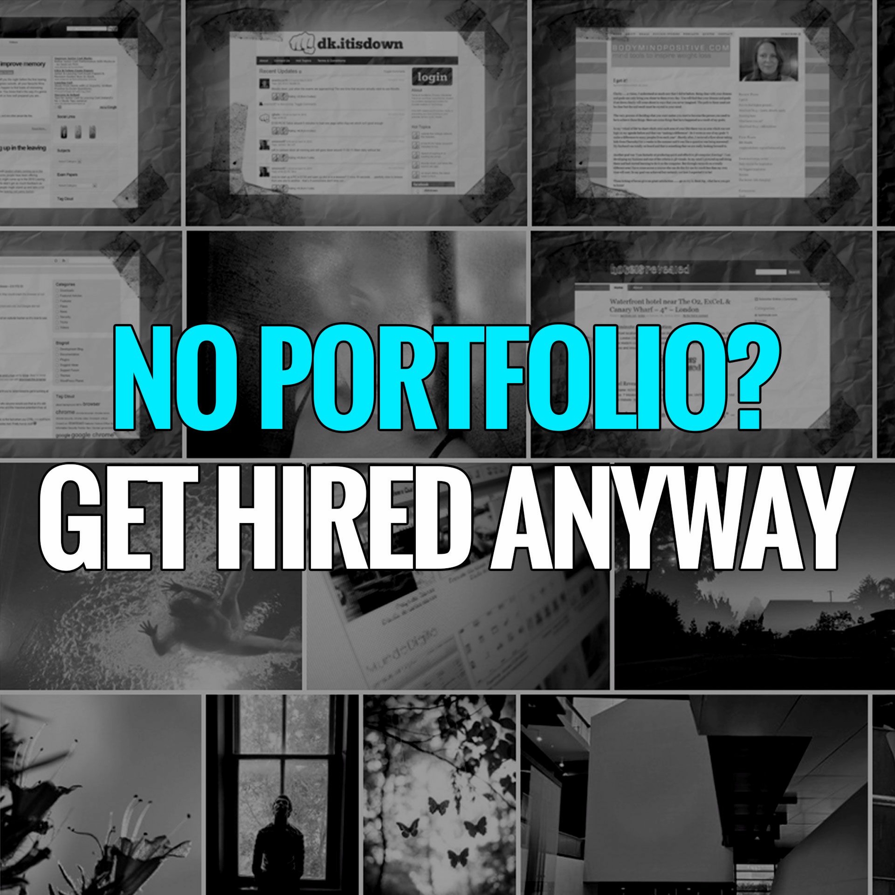 BONUS EPISODE 3: How to Get a Job When You Don't Have a Portfolio episode artwork