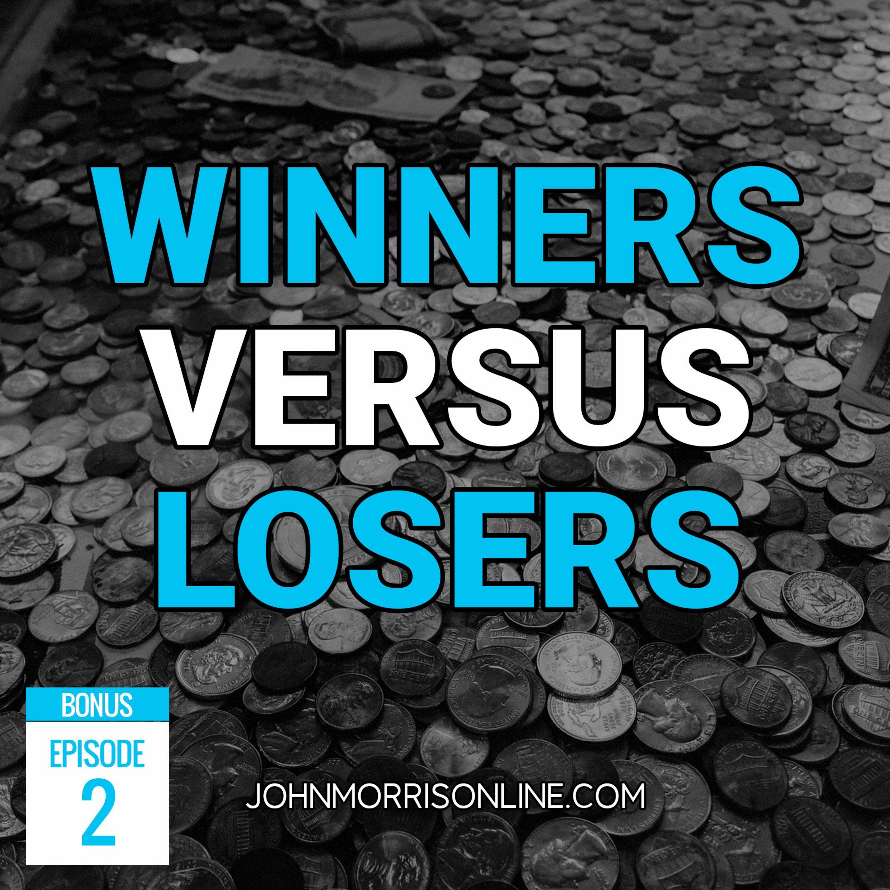 BONUS EPISODE 2: Winners VS Losers episode artwork