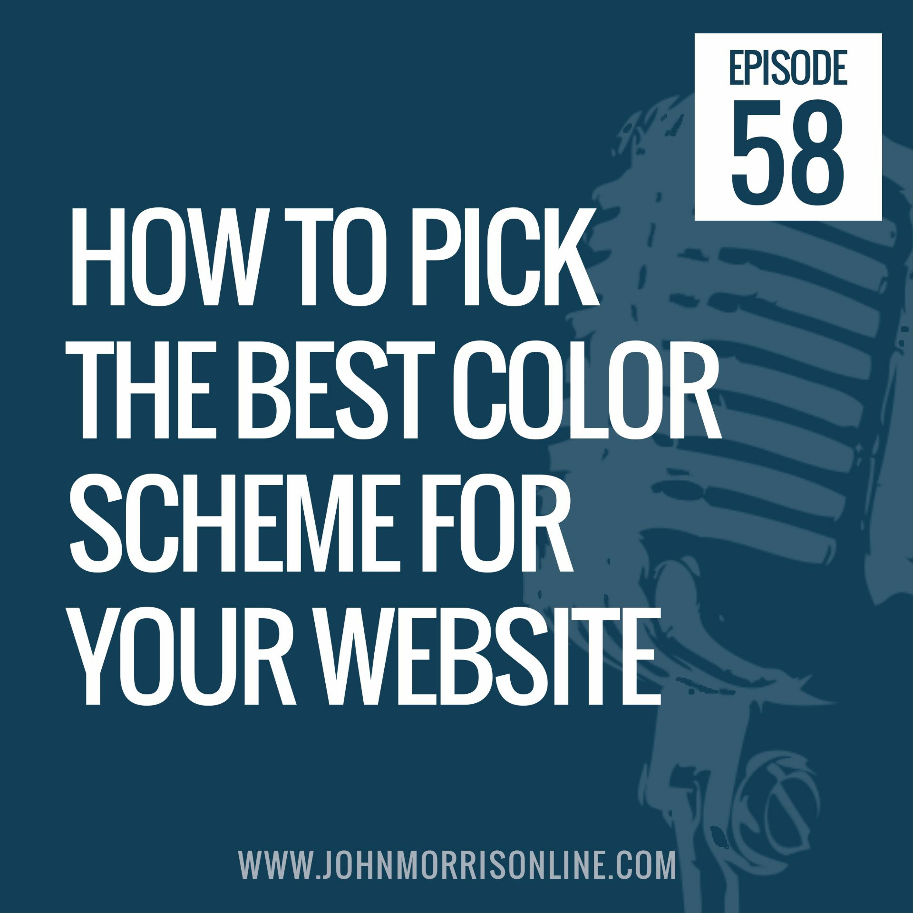 JMS058: How to Pick the Best the Best Color Scheme For Your Website episode artwork