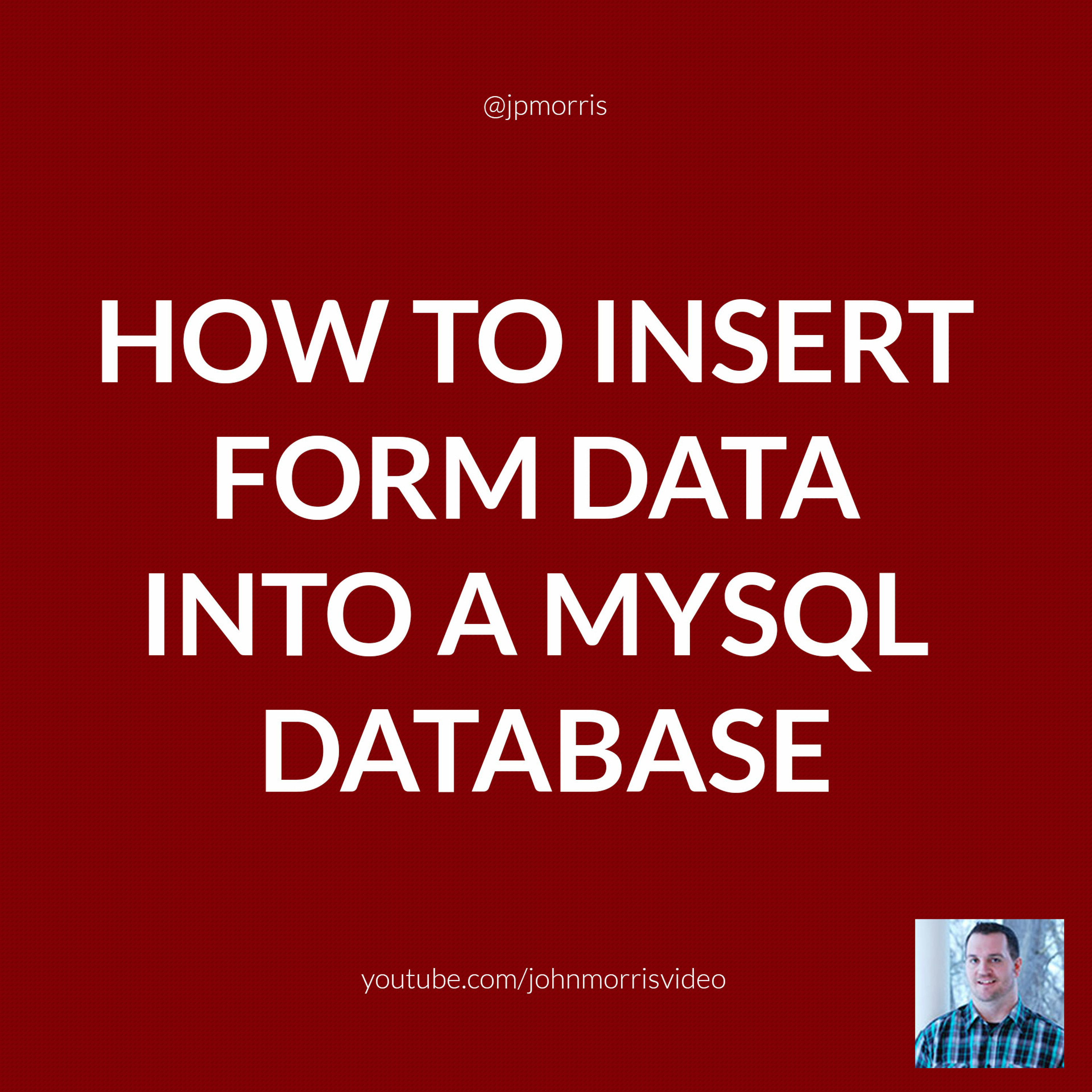 JMS051: How to Insert Form Data Into a MySQL Database Using PHP episode artwork