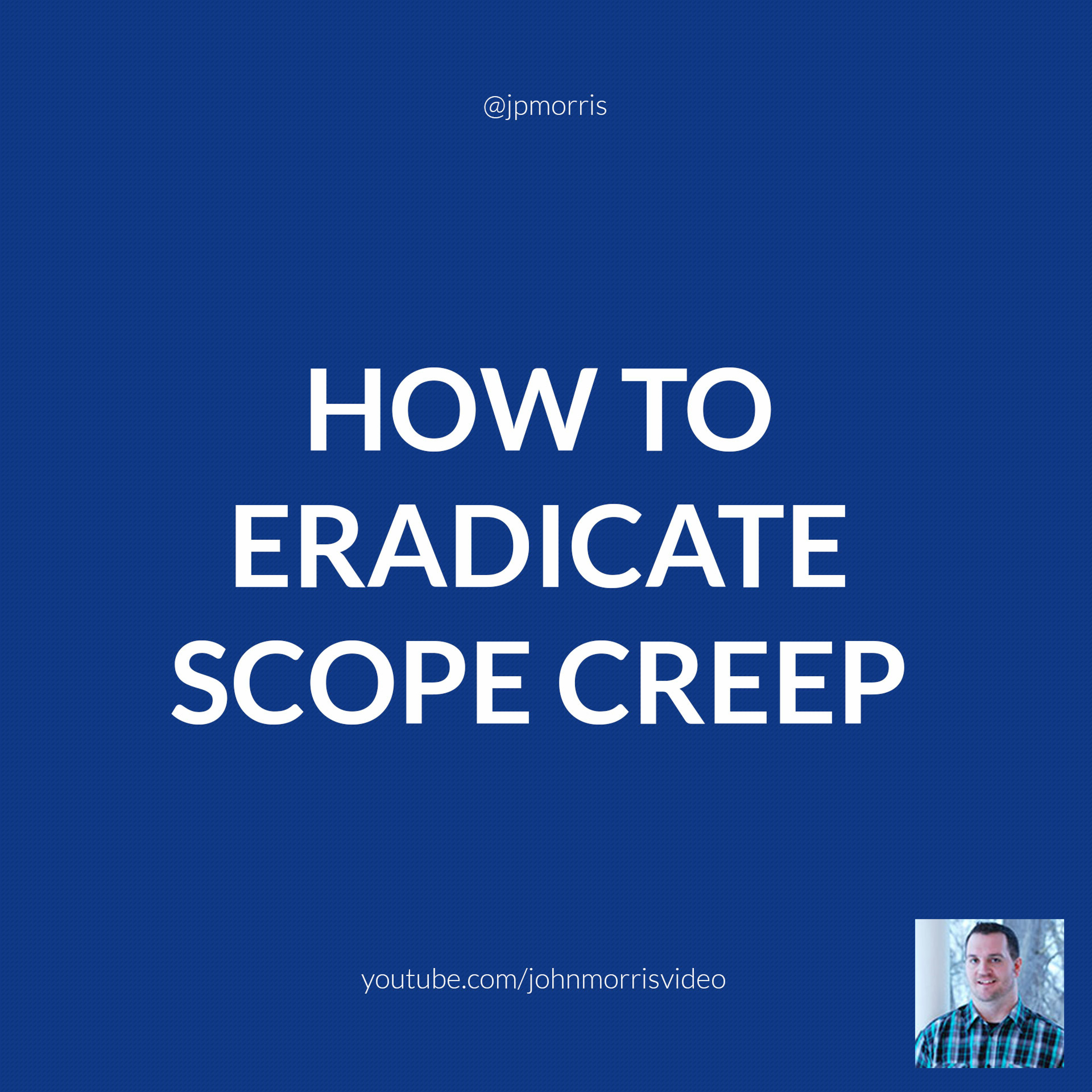 JMS047: How to Eradicate Annoying Scope Creep Without Looking Like a Jerk episode artwork