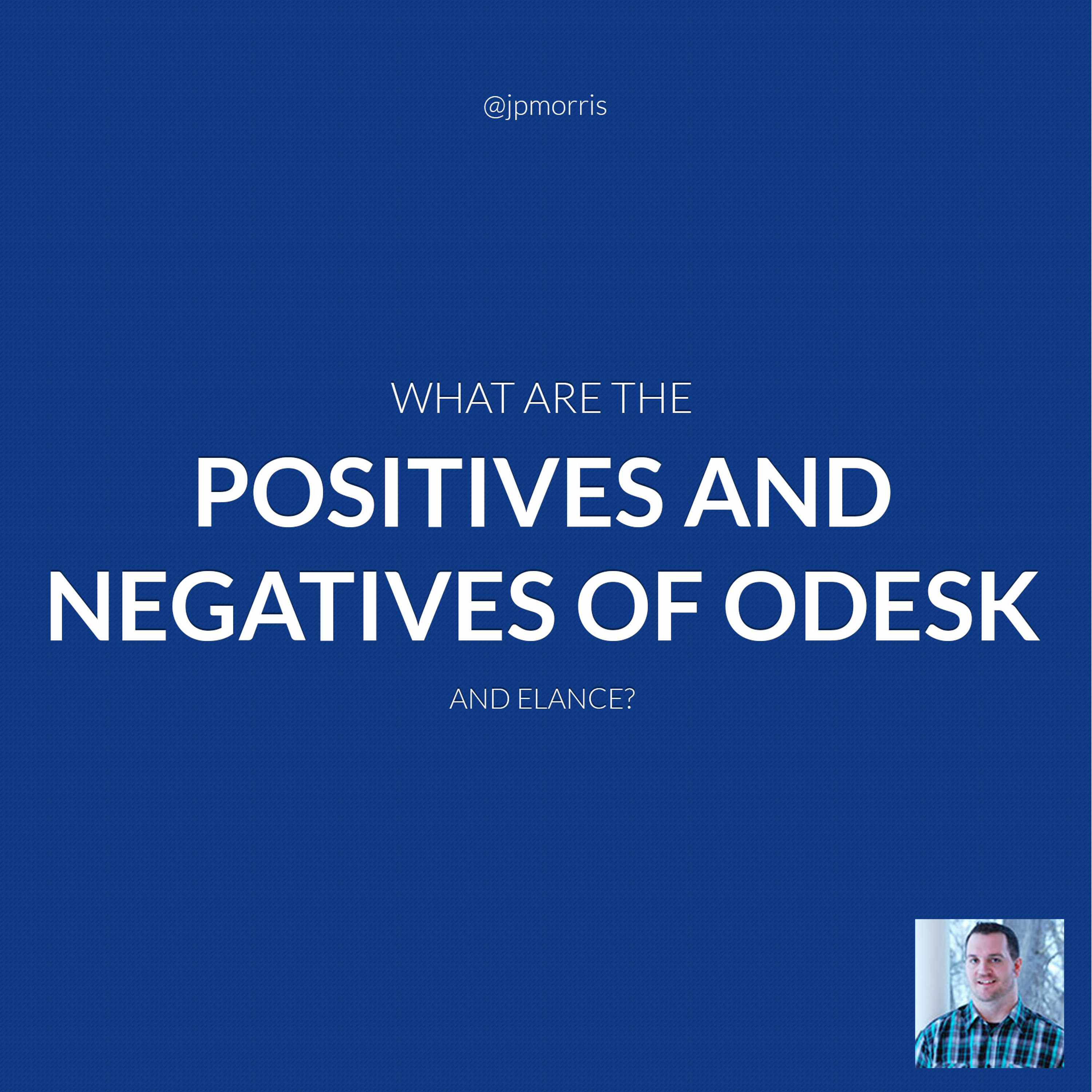 JMS042: What are the positives and negatives of getting freelance jobs on oDesk and Elance? episode artwork