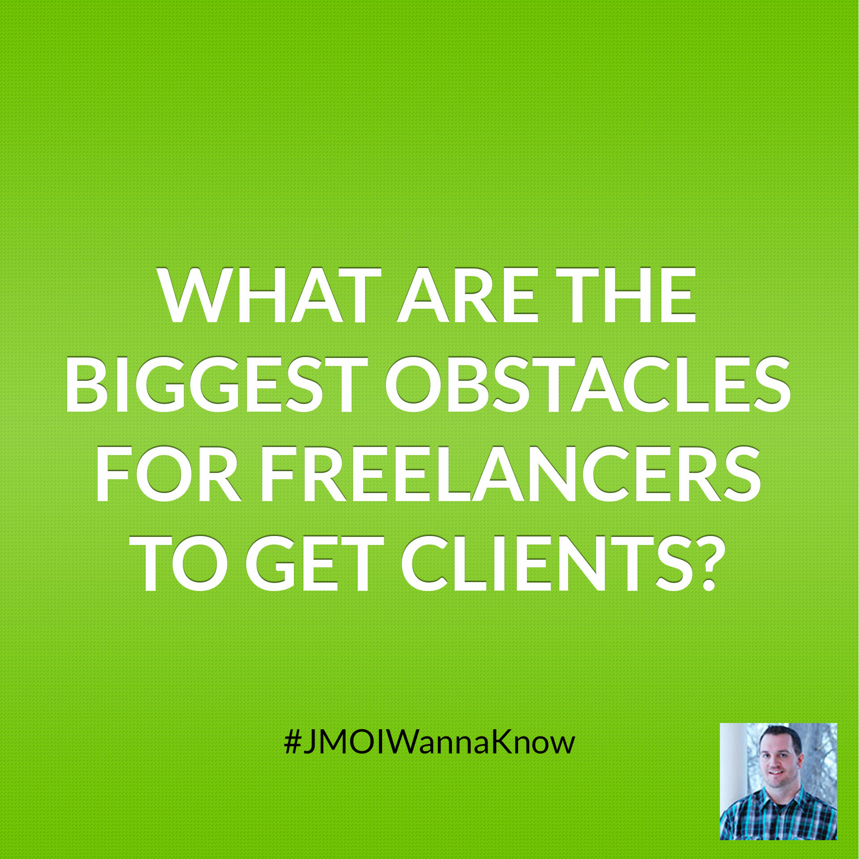 What Are the Biggest Obstacles for Freelancers to Get Clients? episode artwork