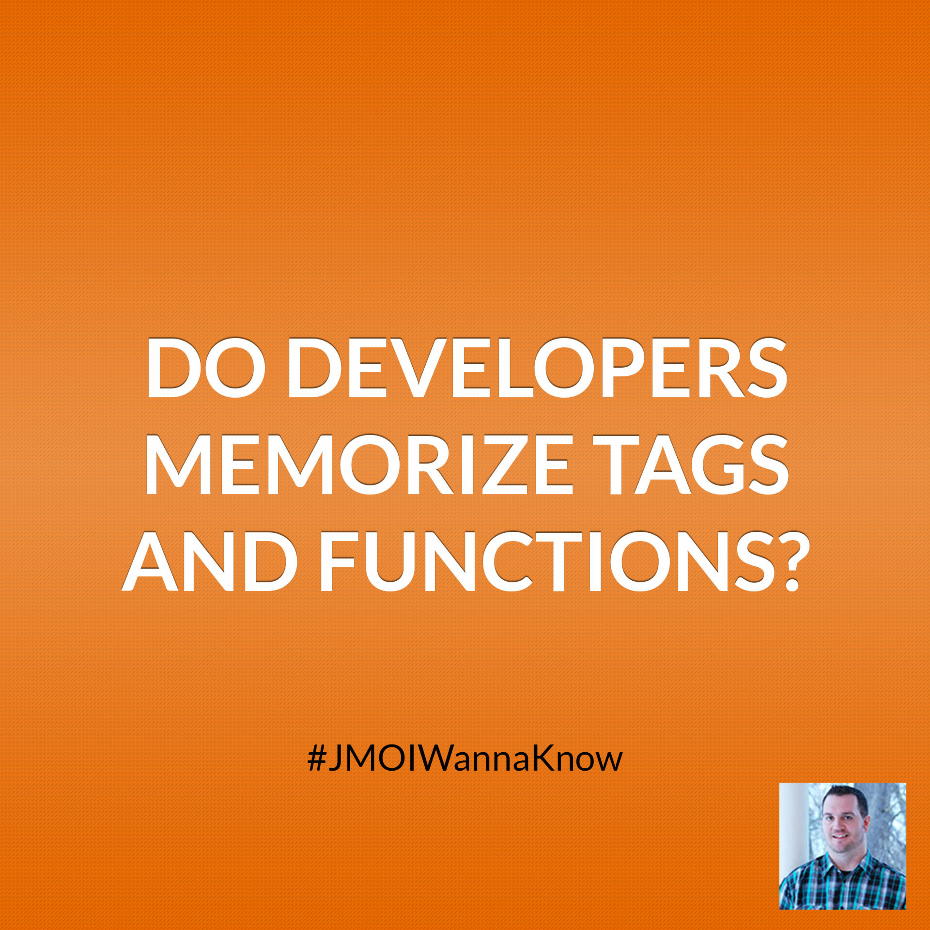 Do Developers Memorize Tags and Functions? episode artwork