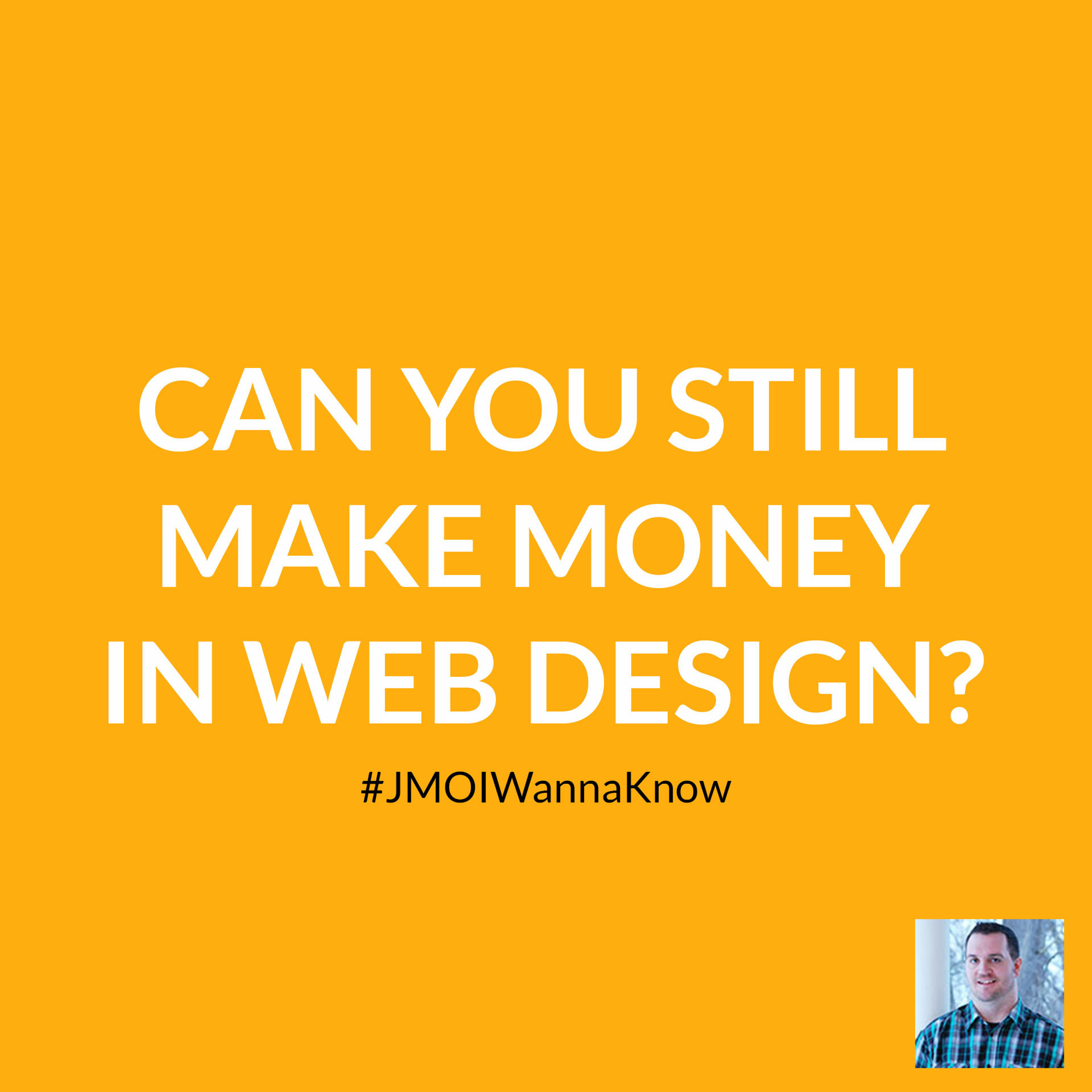 Can You Still Make Money in Web Design? episode artwork