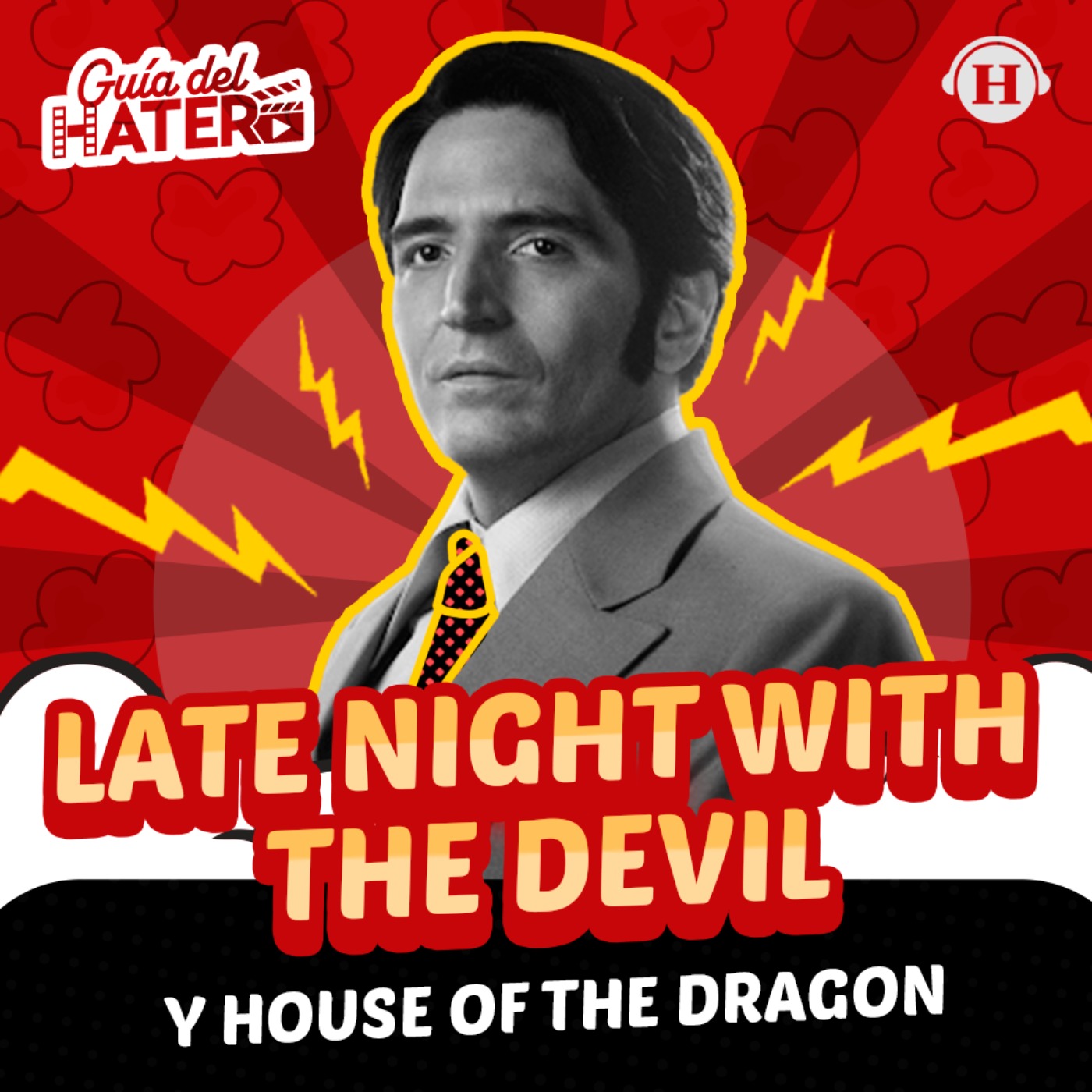 Late Night with the Devil, House of the dragon final de temporada y más episode artwork