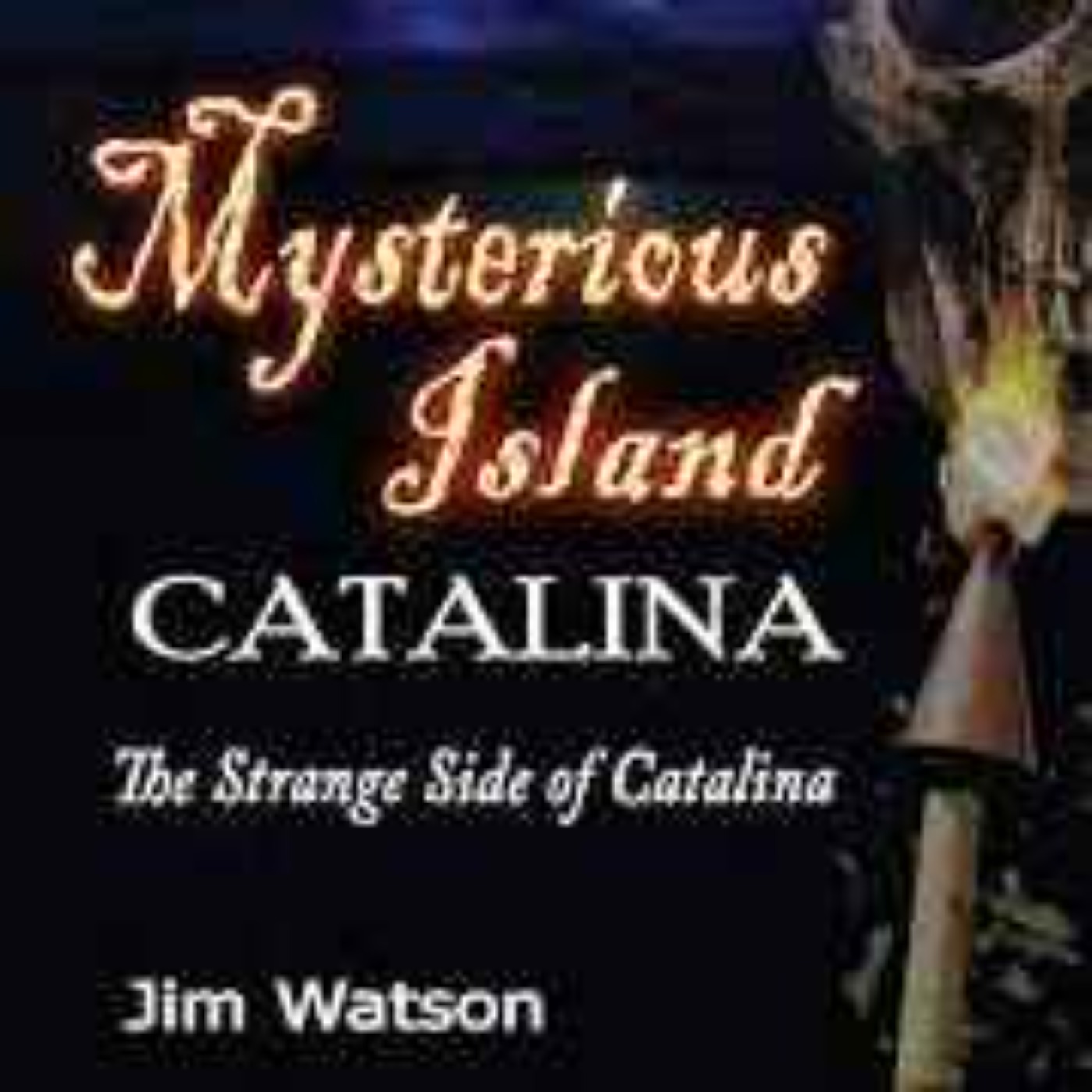 cover art for Mystery Catalina, 26 Miles Across the Sea w/ Jim Watson, David H. Altman & Recluse