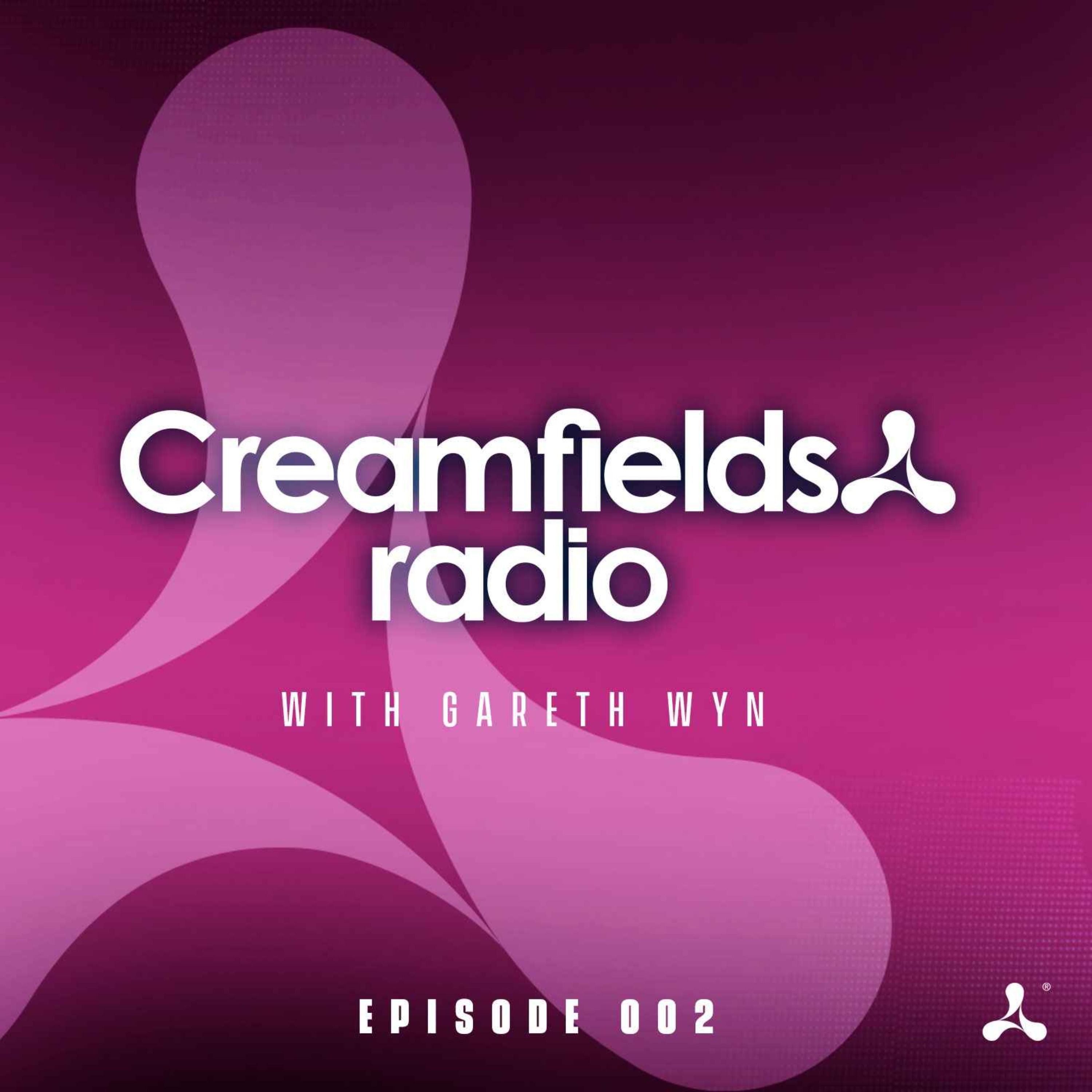 Creamfields Radio with Gareth Wyn
