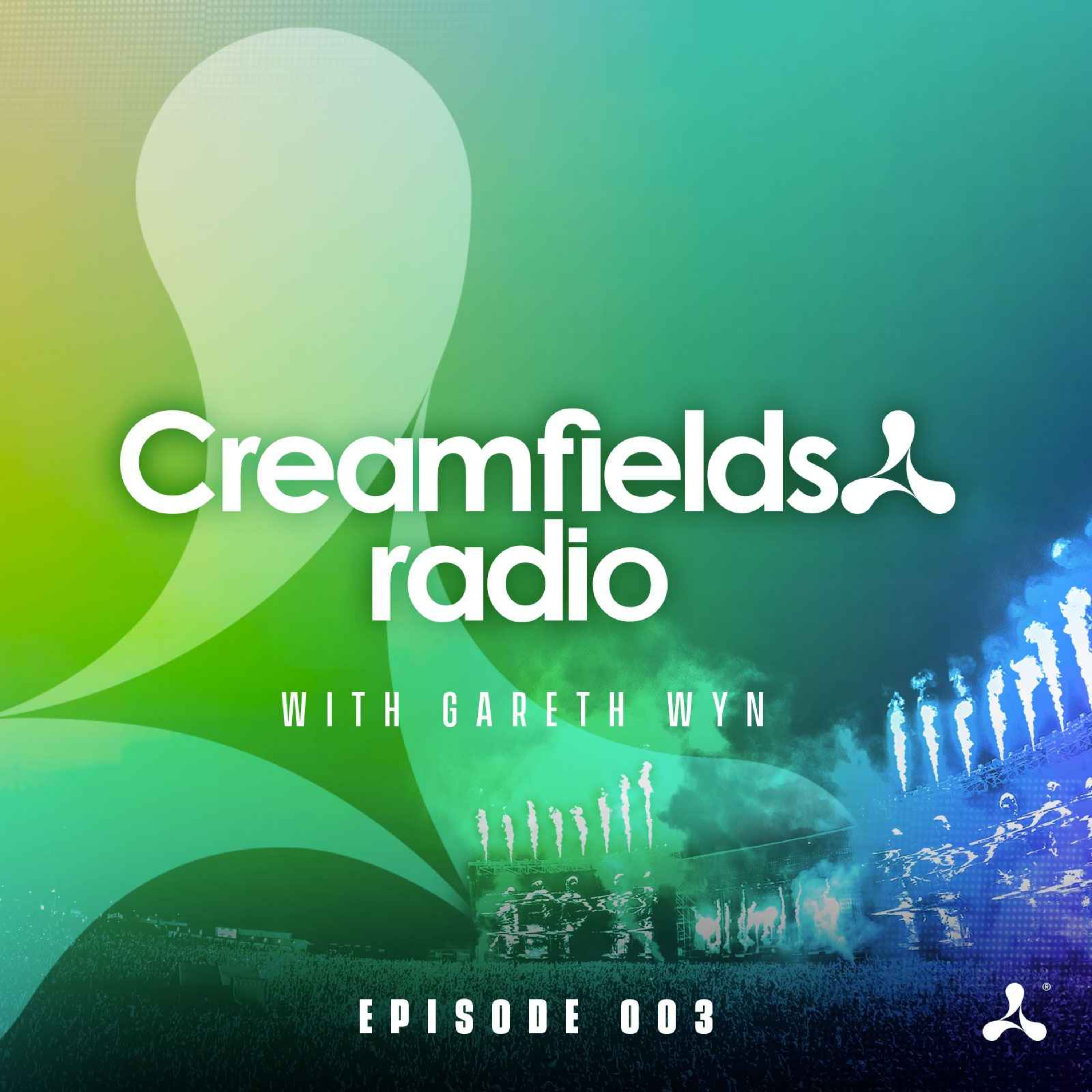 Creamfields Radio with Gareth Wyn