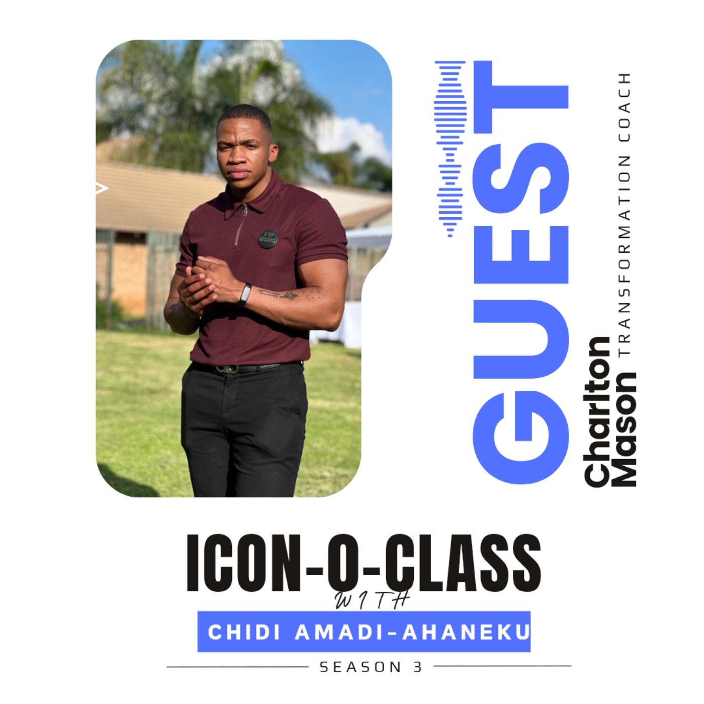 Icon-0-Class with Chidi Amadi-Ahaneku