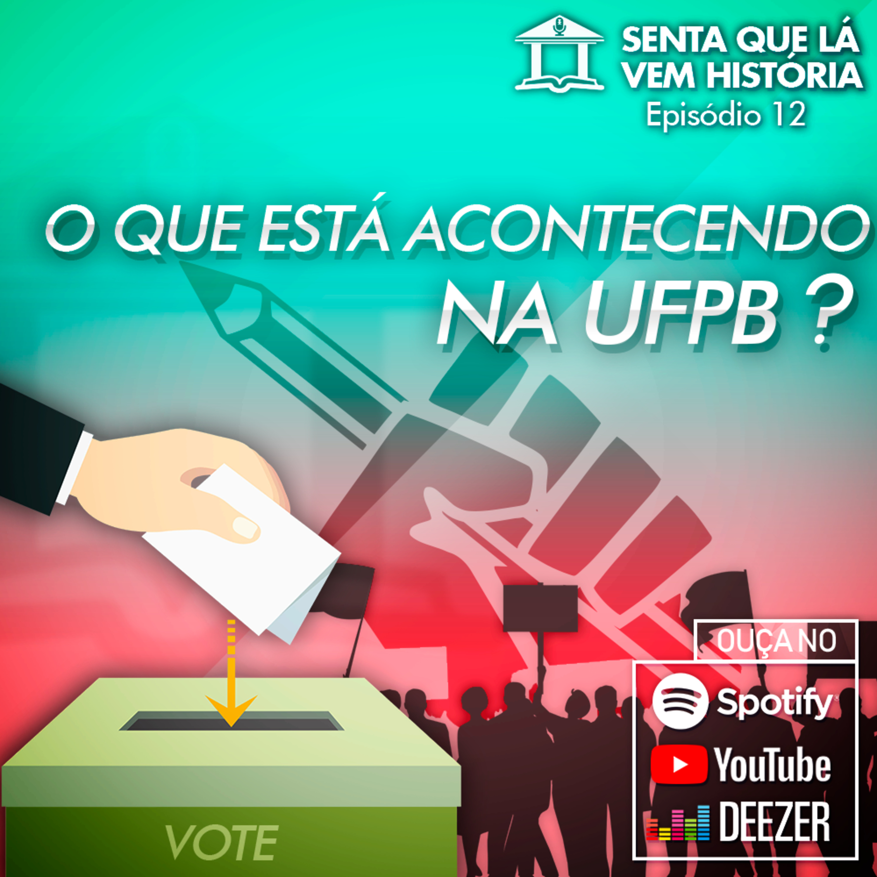 Senta Que Lá Vem História!