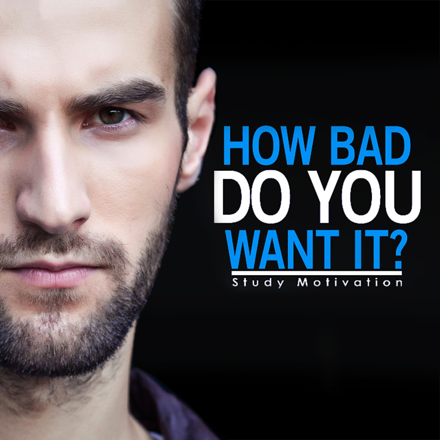 HOW BAD DO YOU WANT IT? (SUCCESS)