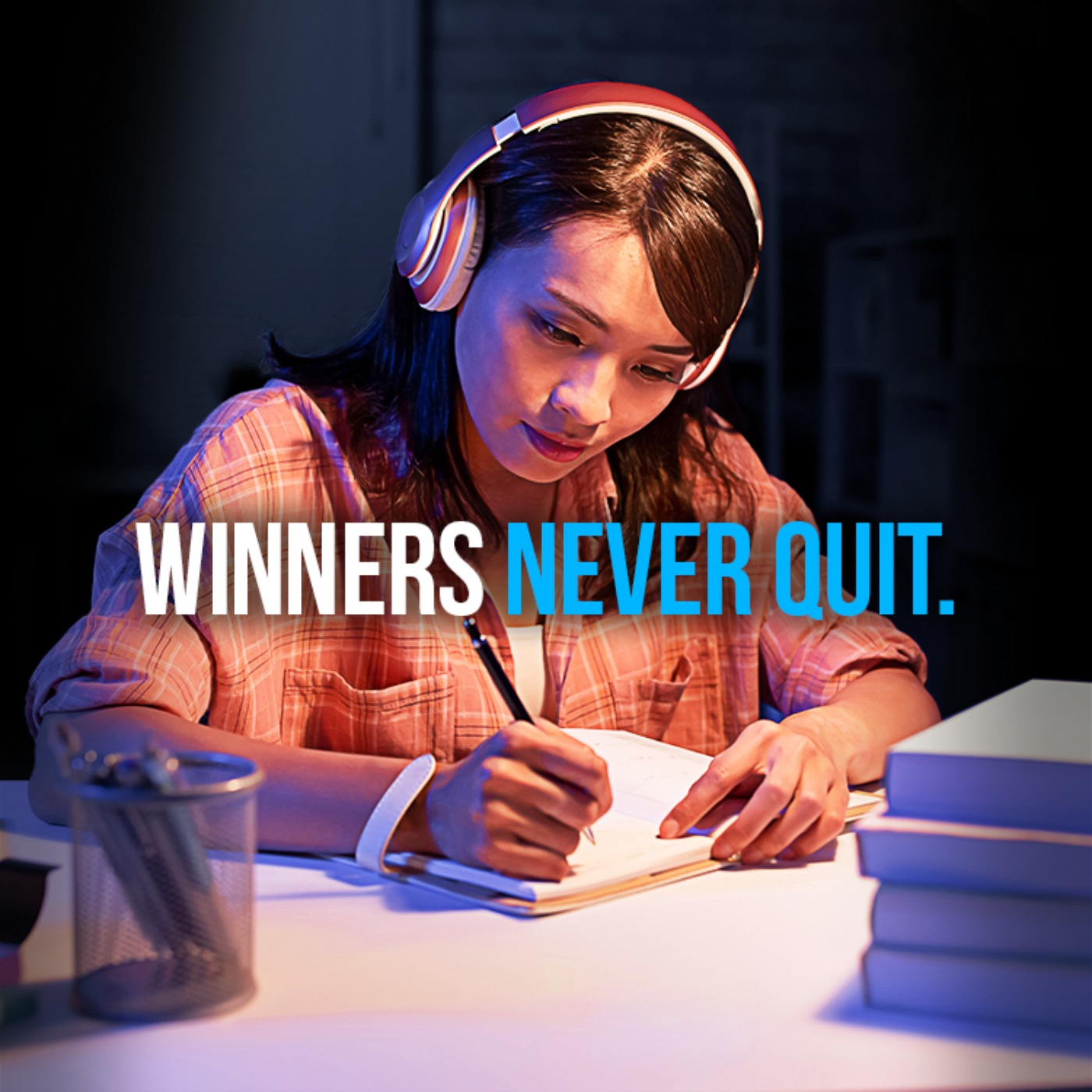 WINNERS NEVER QUIT