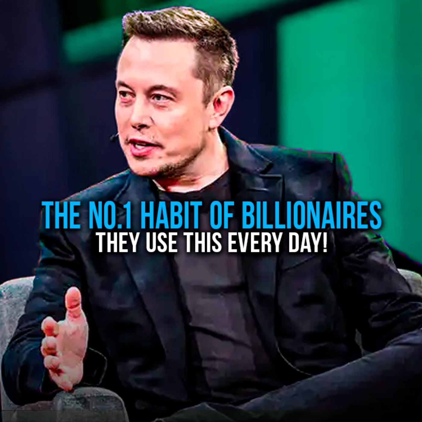 The Number One Habit of Billionaires Will Change Your Life