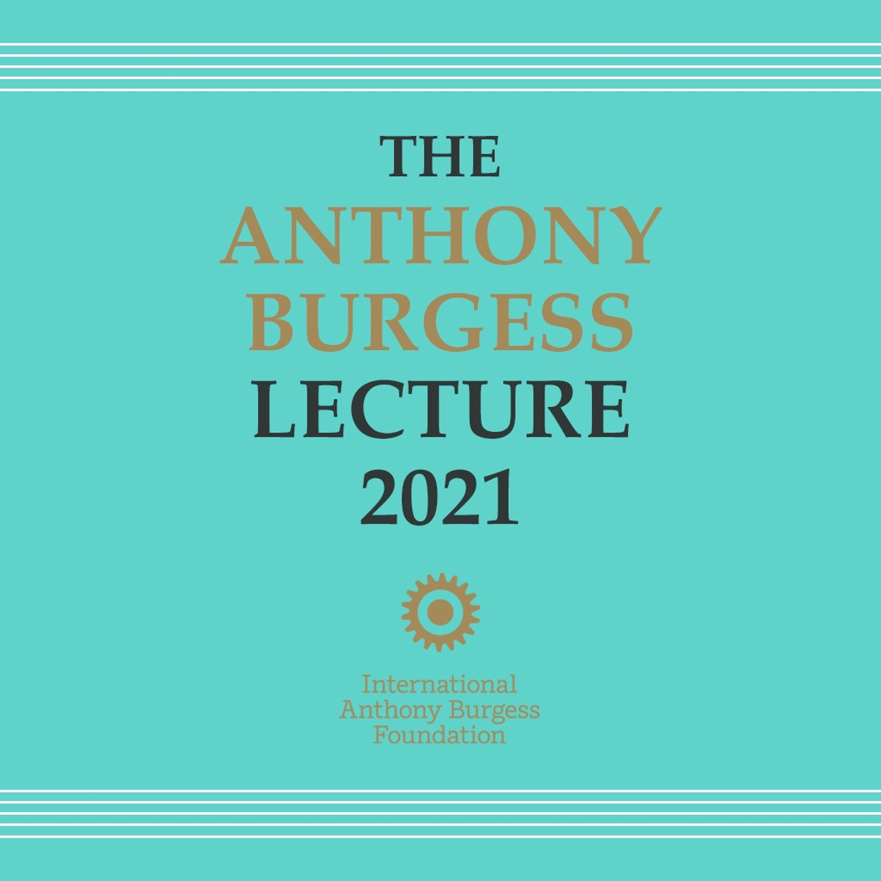 The International Anthony Burgess Foundation Podcast