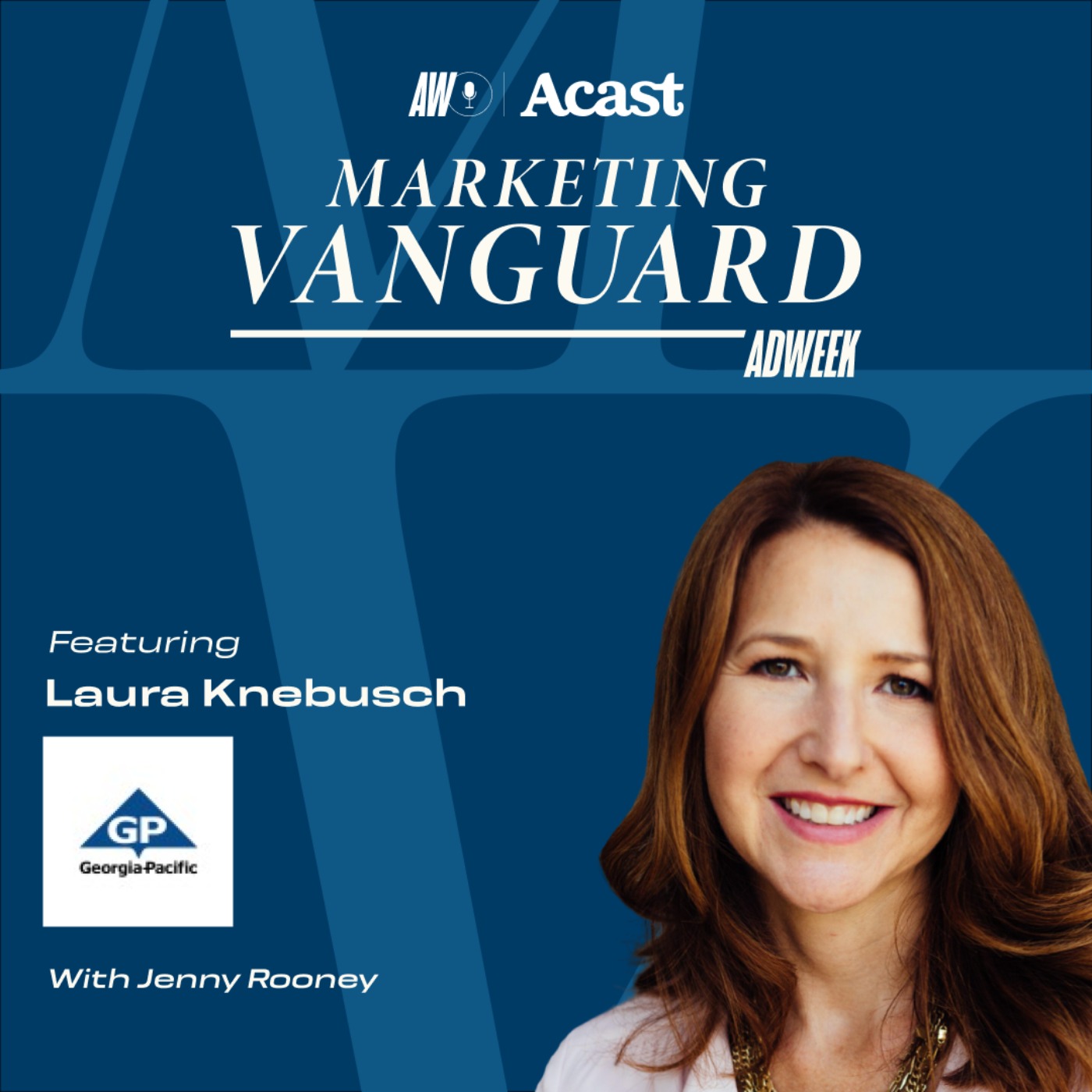 The Proven Playbook for Cultural Relevance at Georgia-Pacific with Laura Knebusch