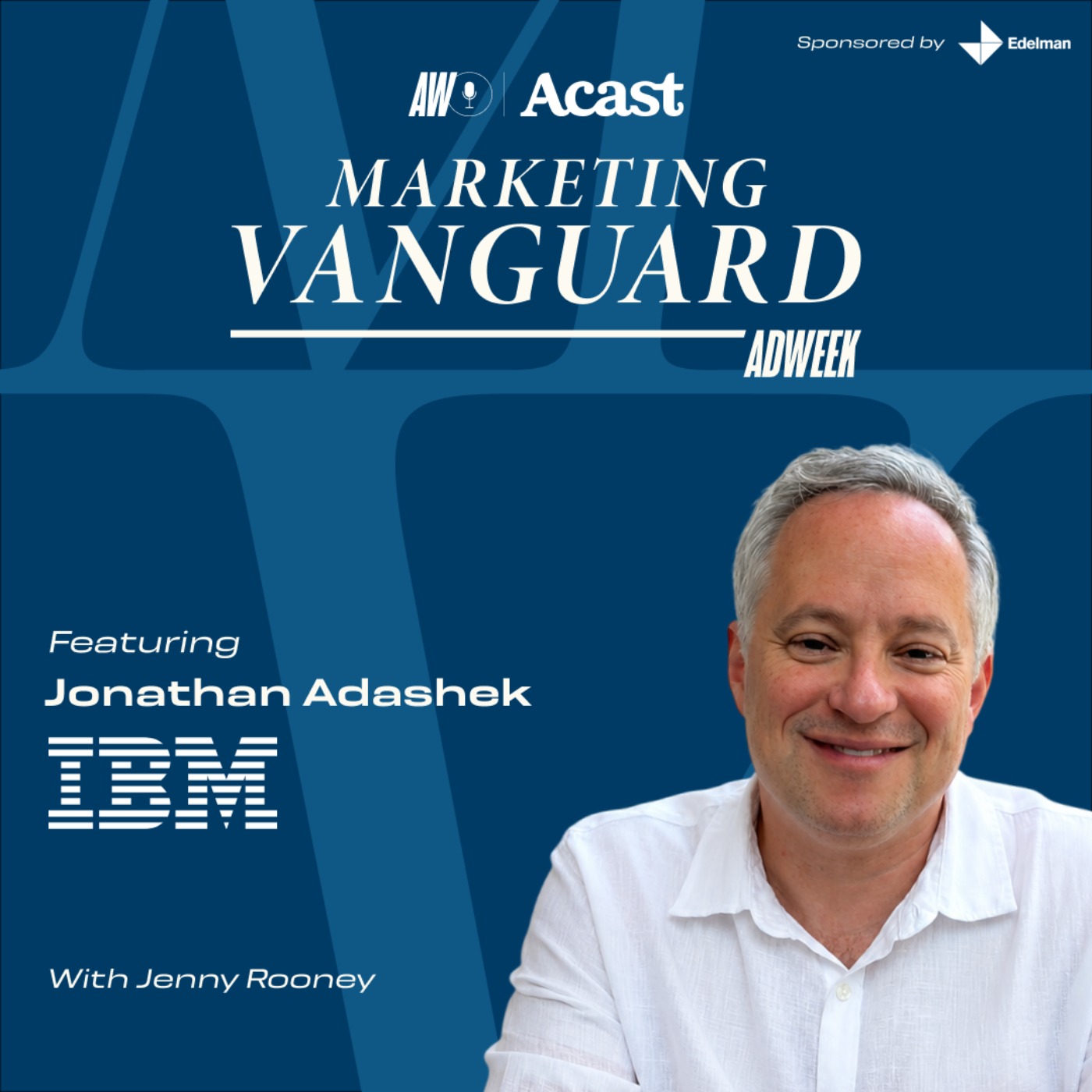 Marketing Vanguard at Cannes: How IBM Became Its Own AI Case Study ft. Jonathan Adashek of IBM