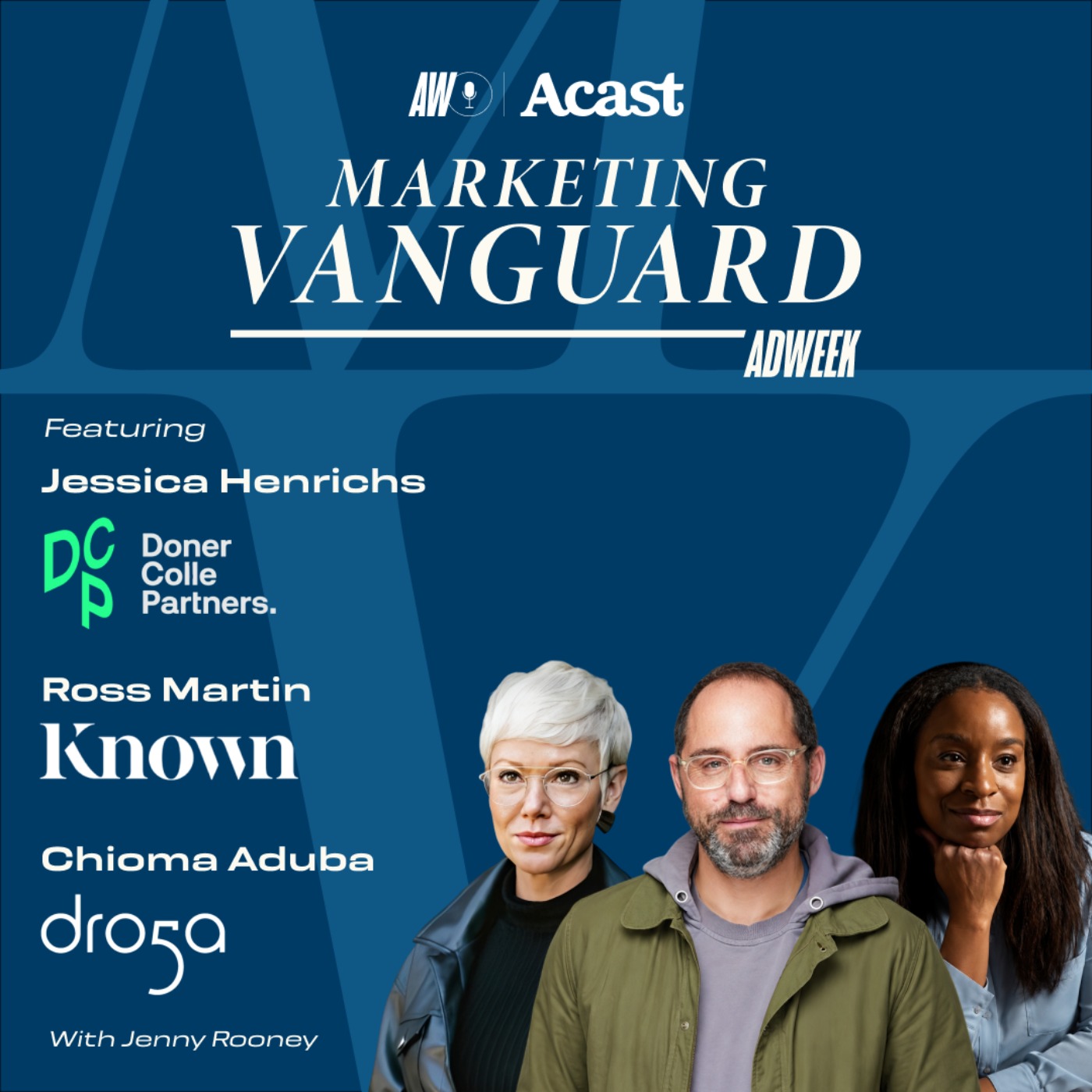 Why Agency Leaders Are Craving Community ft. Jessica Henrichs, Ross Martin & Chioma Aduba
