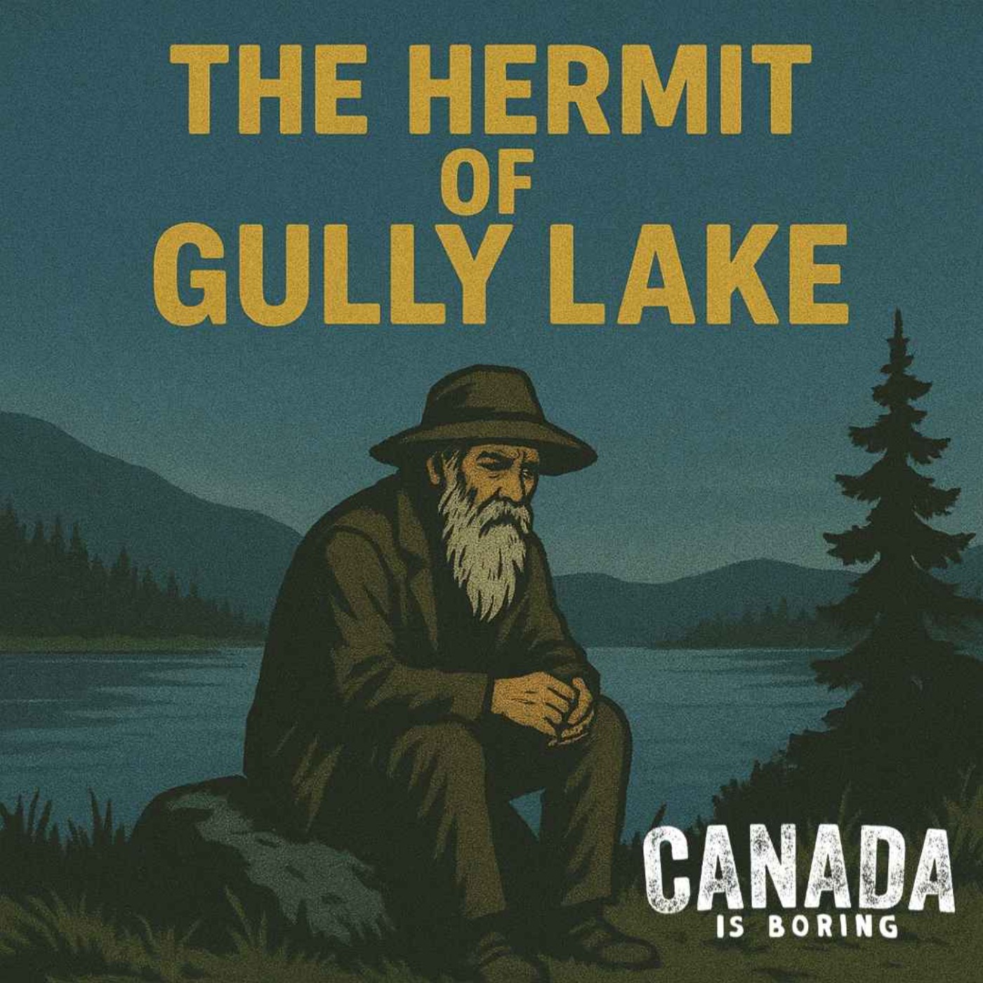 The Hermit Of Gully Lake
