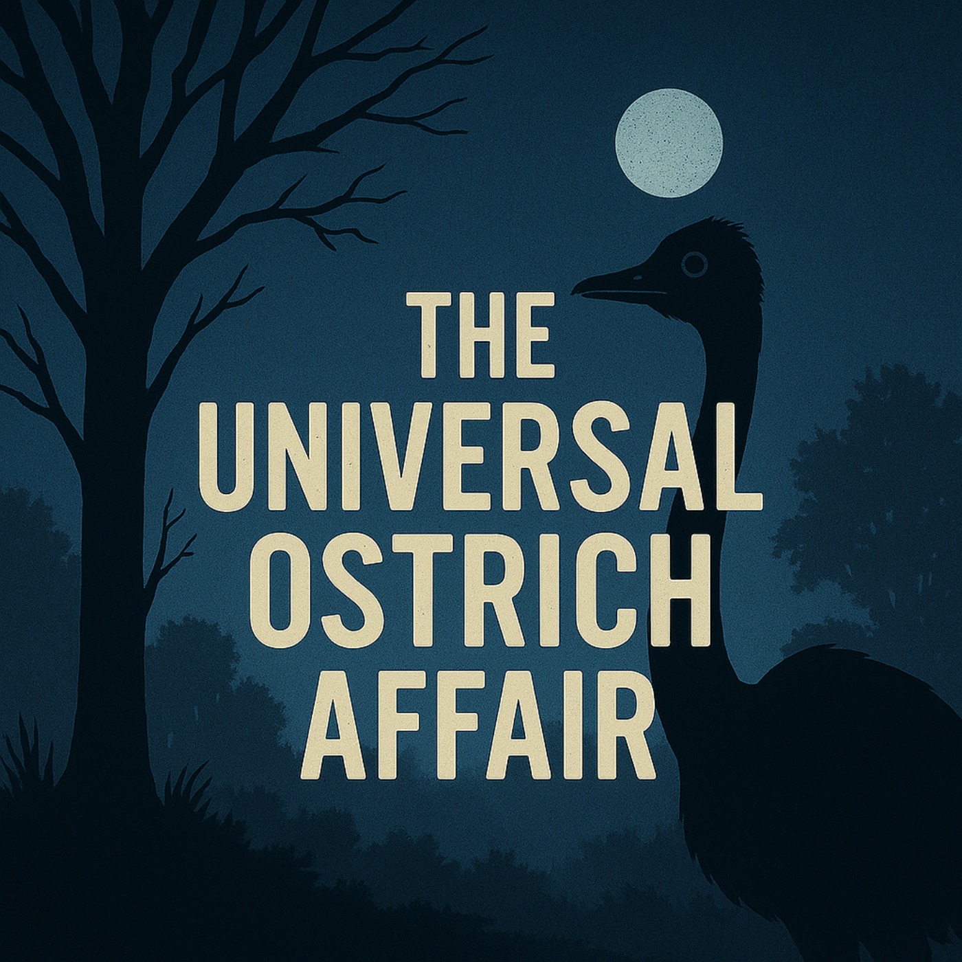 The Universal Ostrych Affair