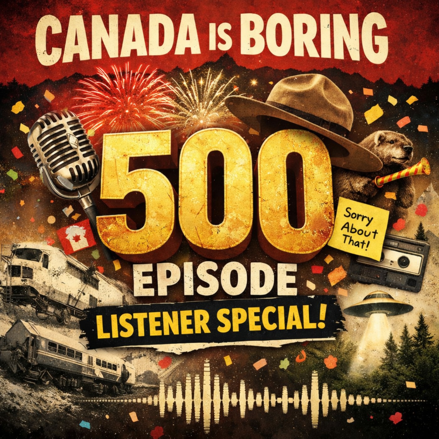 Five Hundred Episodes  (A Listener Takeover)