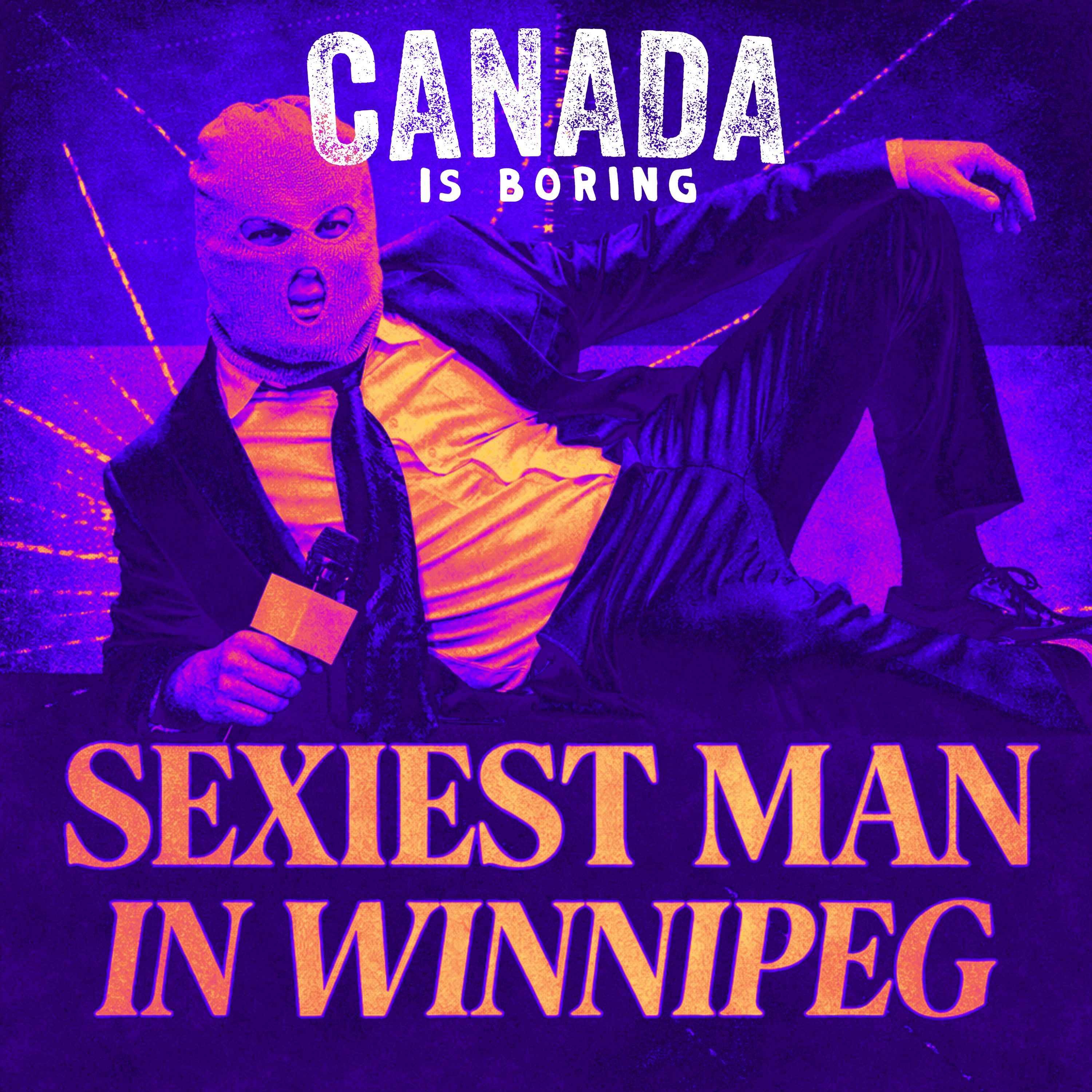The Sexiest Man in Winnipeg