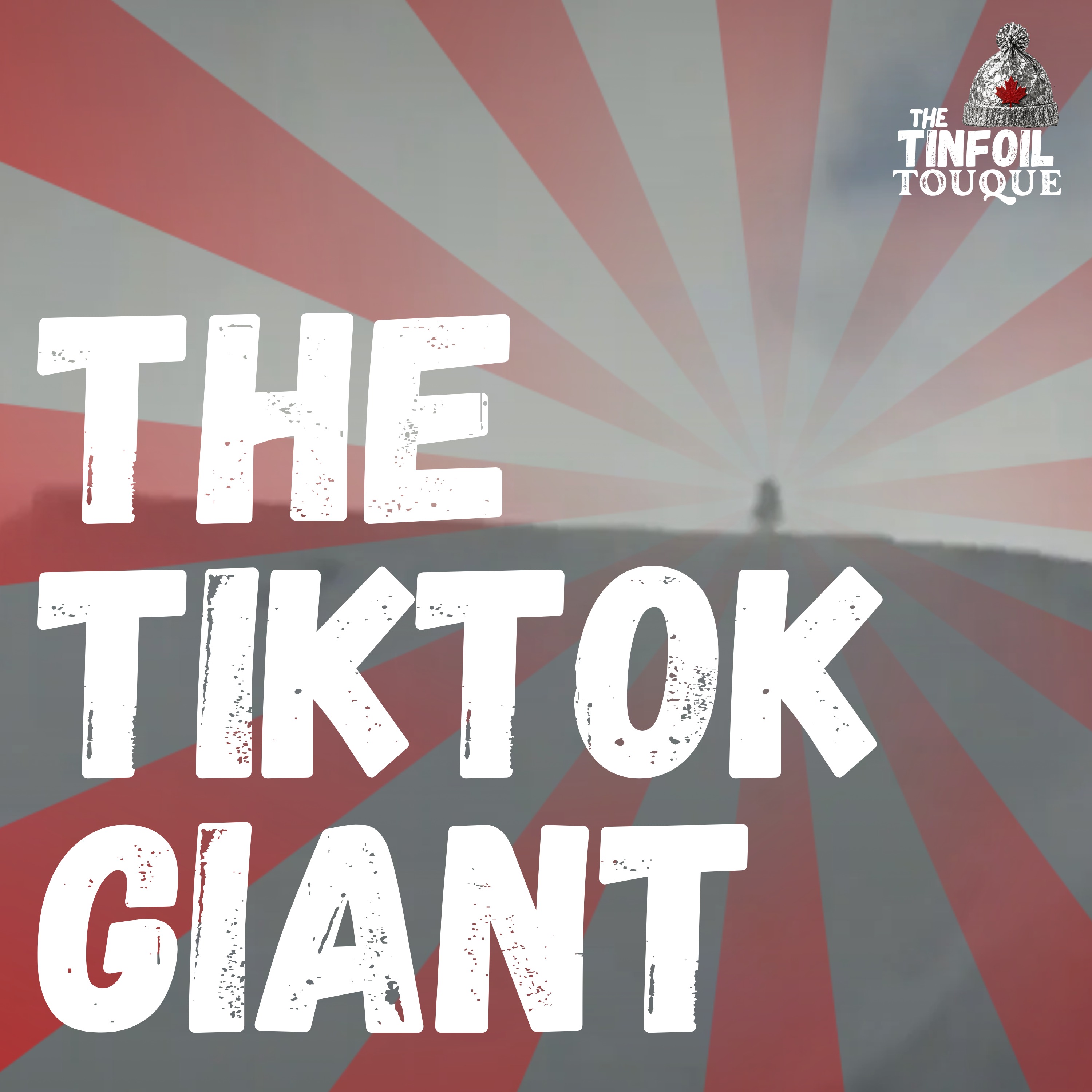 The TikTok Giant episode artwork