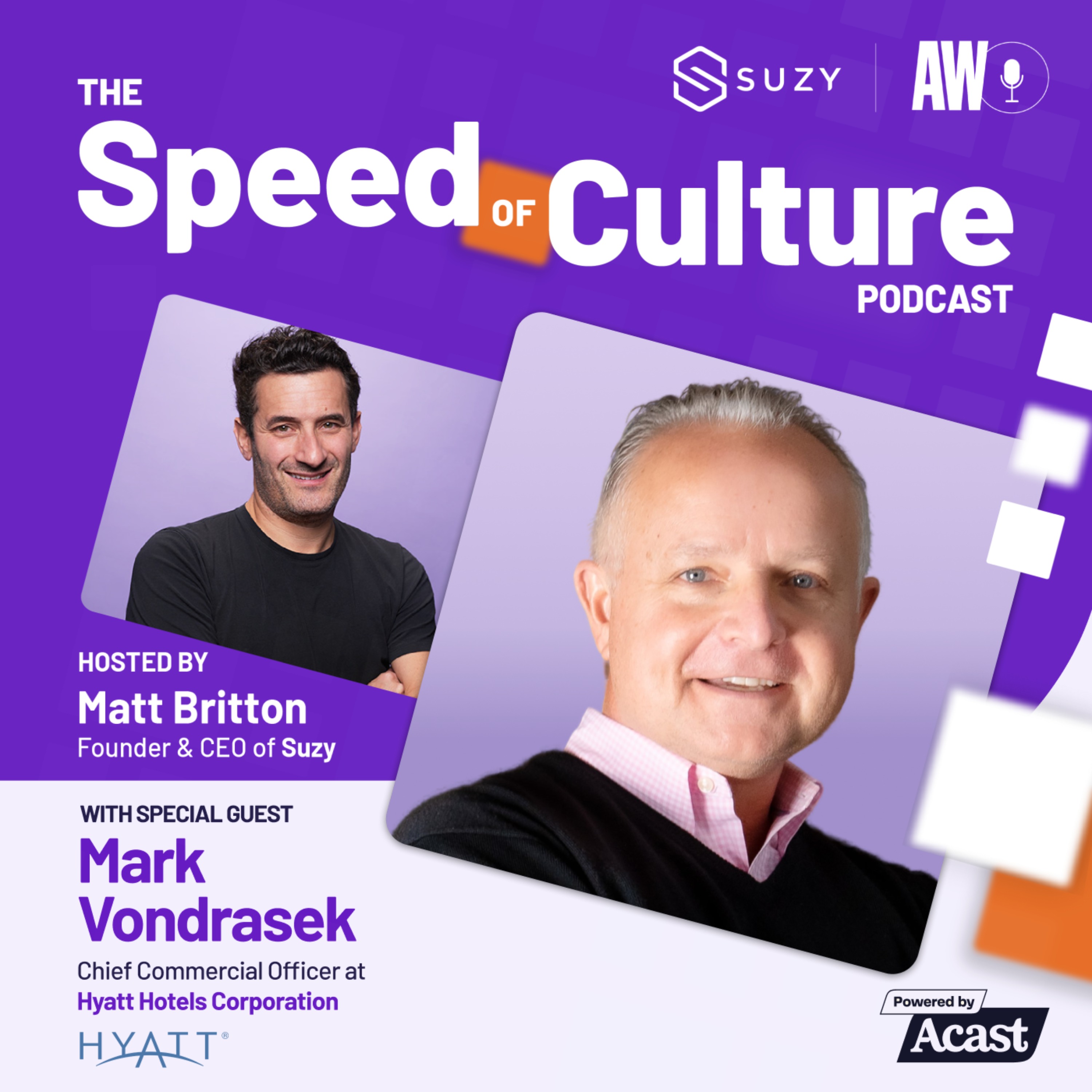Suite Innovations: Mark Vondrasek on Hyatt Hotels' Path to Personalized Hospitality — The Speed of Culture Podcast cover