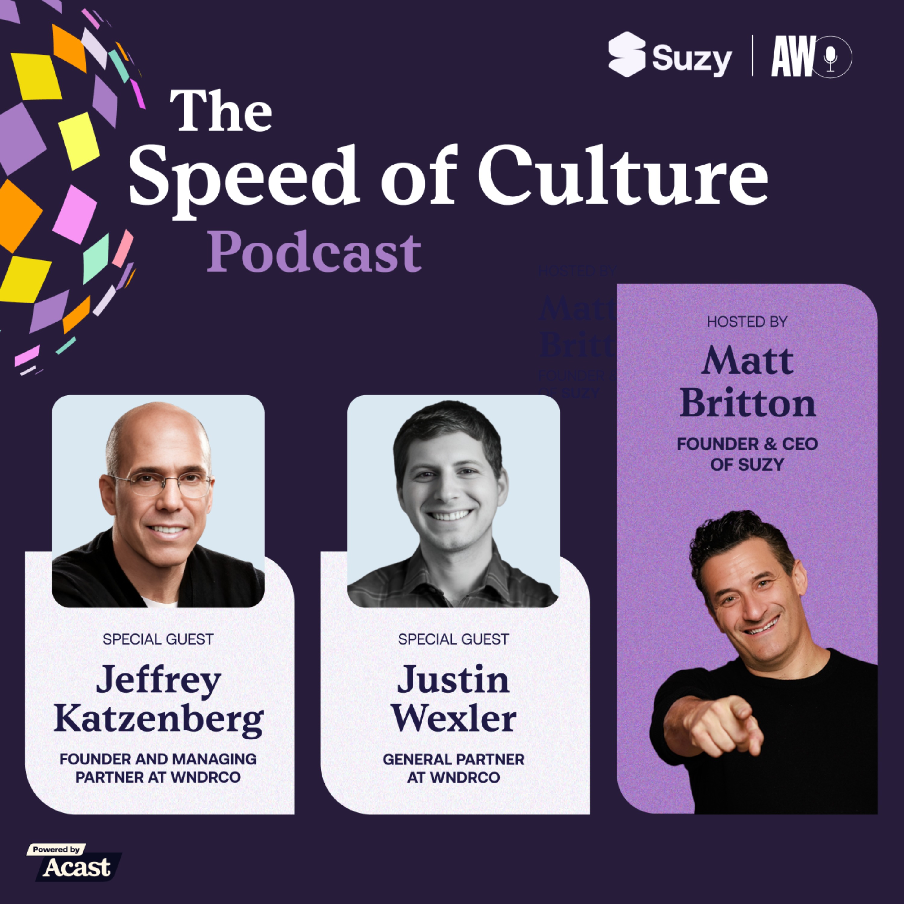 How Jeffrey Katzenberg & Justin Wexler Are Investing in the Future of Enterprise with WndrCo — The Speed of Culture Podcast cover
