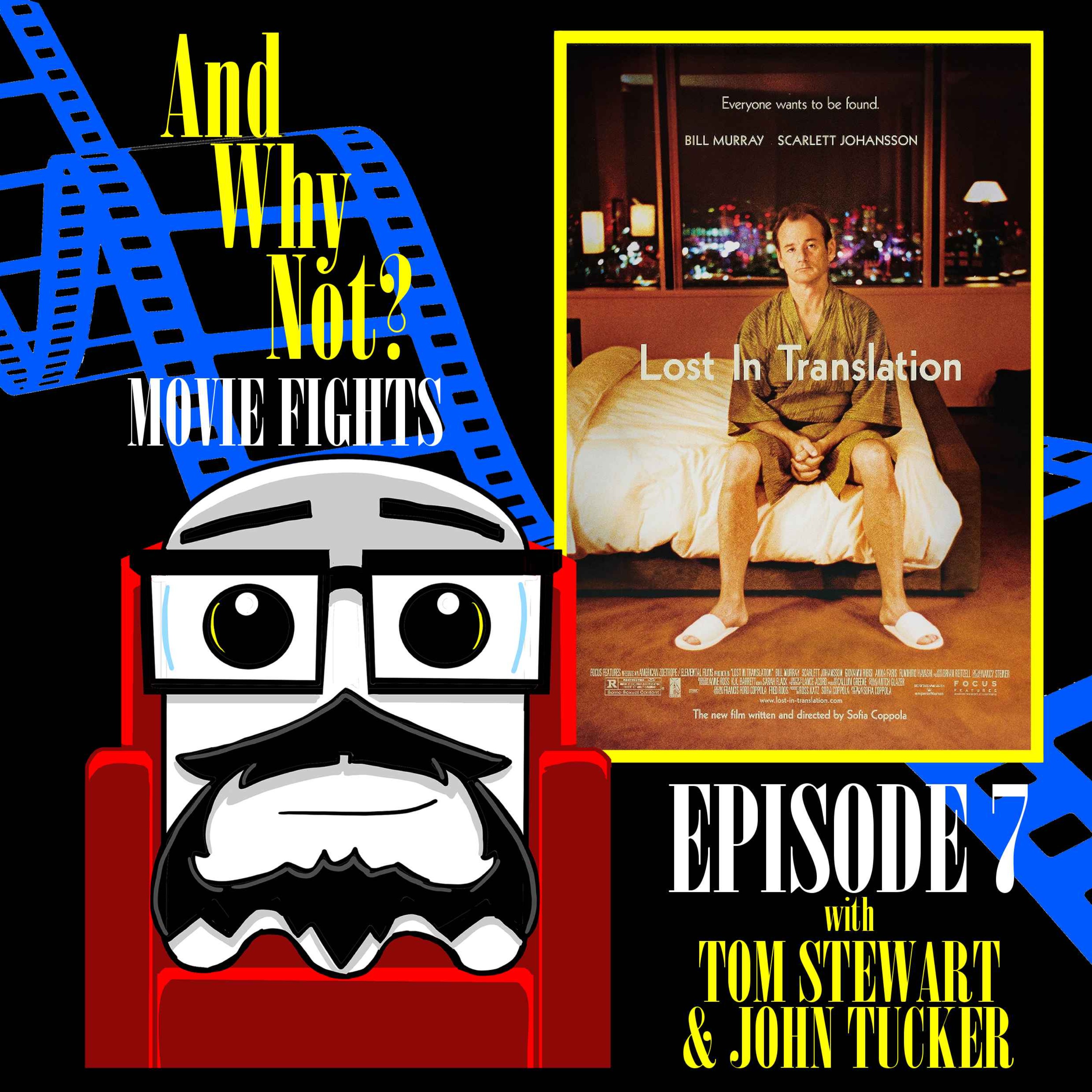 Lost In Translation - Movie Fights Special #1