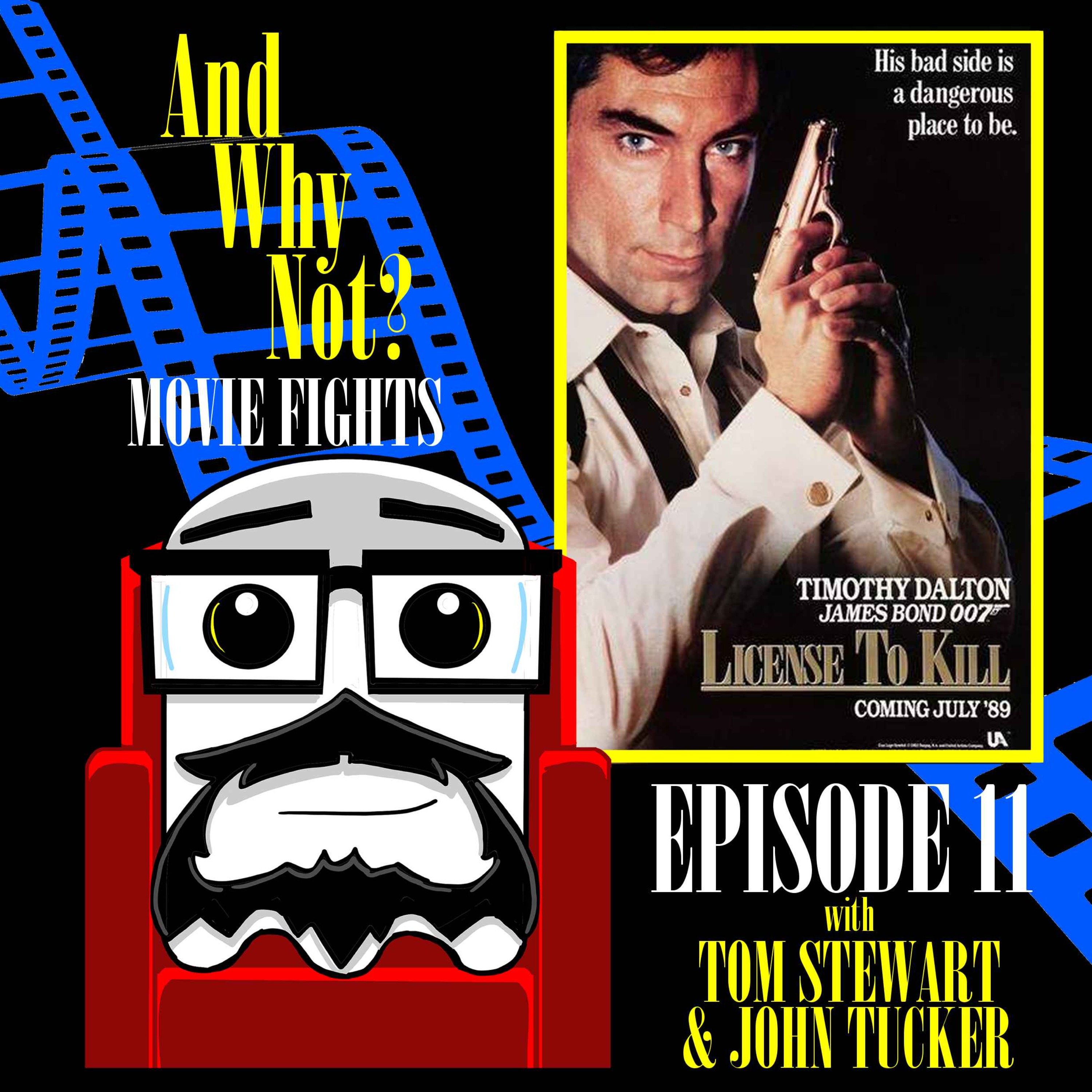 Licence To Kill - Movie Fights Special #3