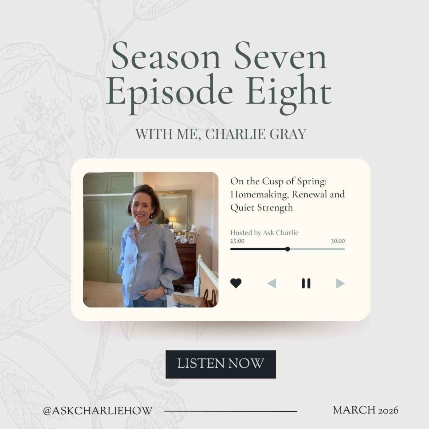 Busy House, Happy Home S7:08| On the Cusp of Spring: Homemaking, Renewal and Quiet Strength