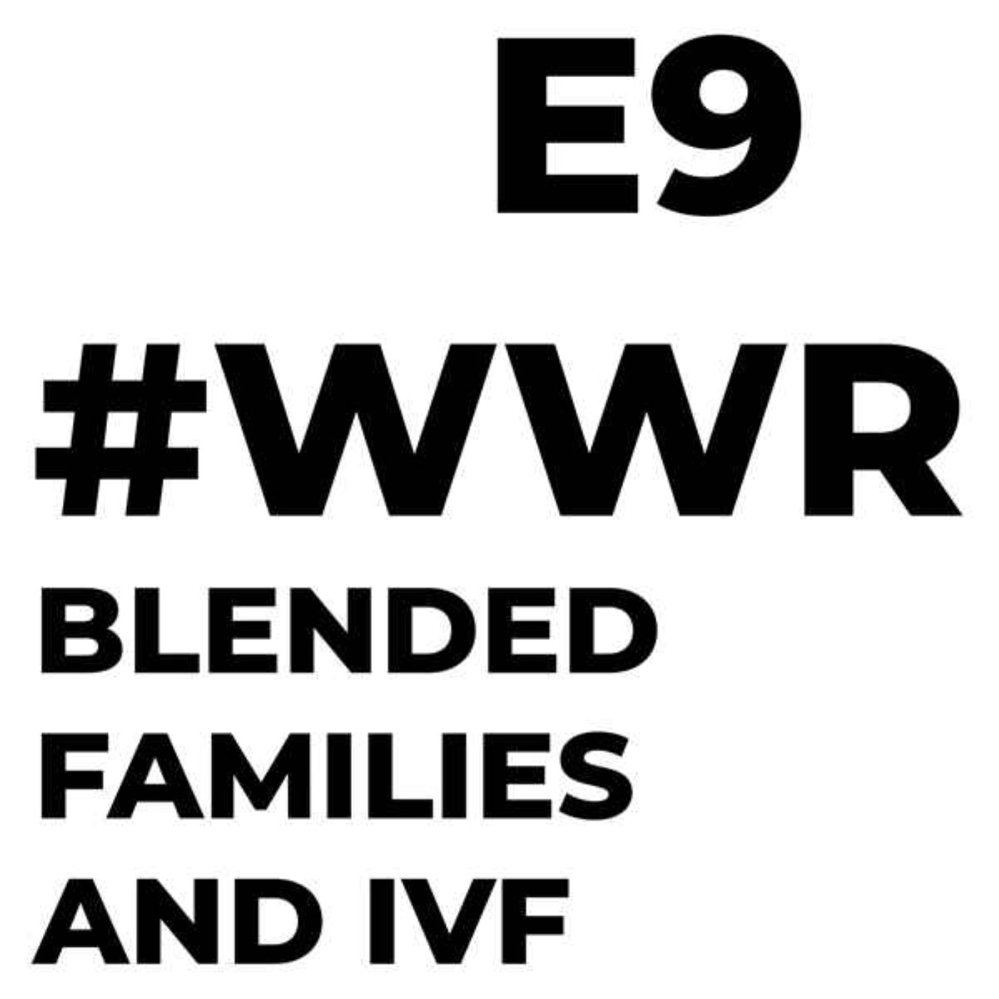 Blended Families & IVF
