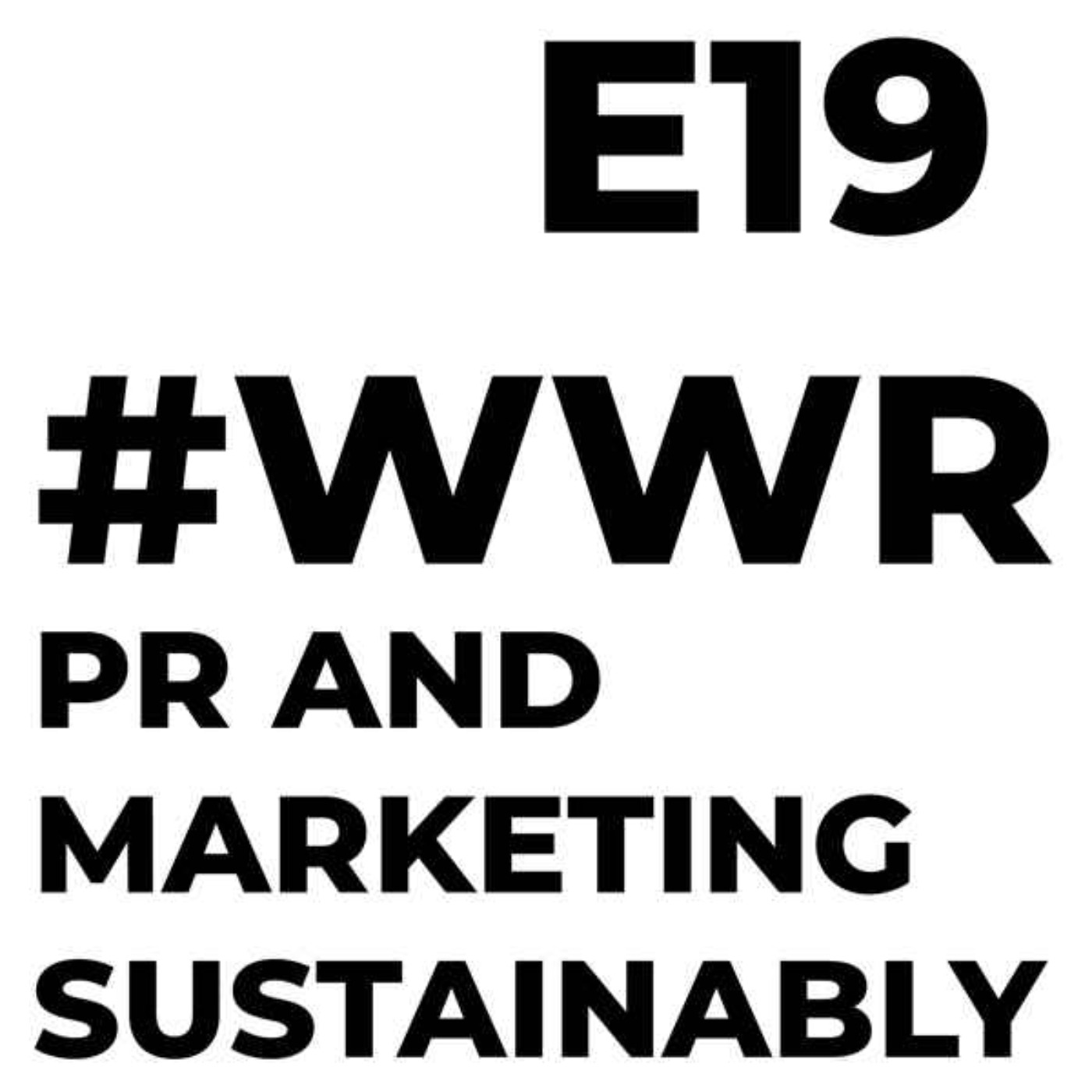 PR and Marketing Sustainably