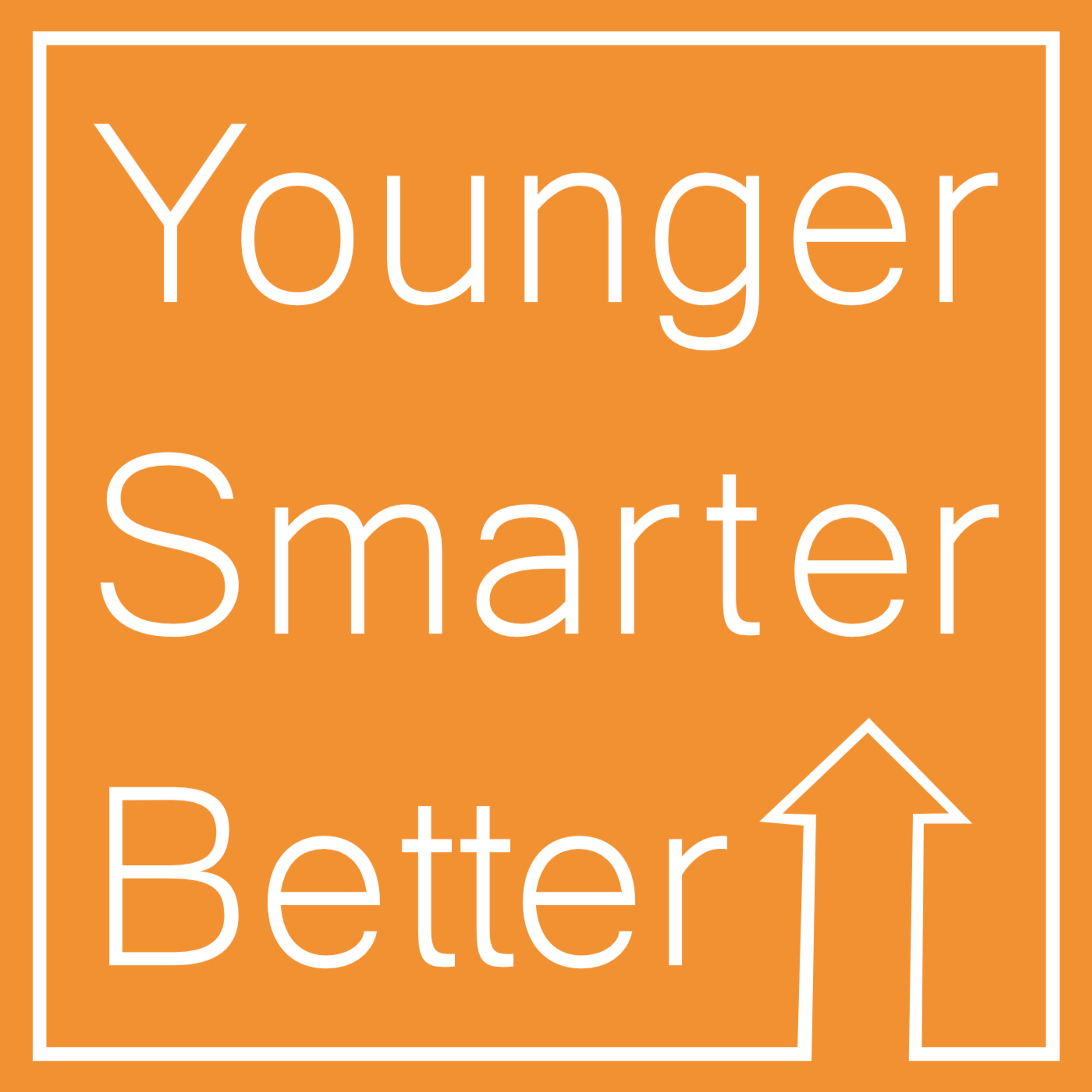 Younger Smarter Better