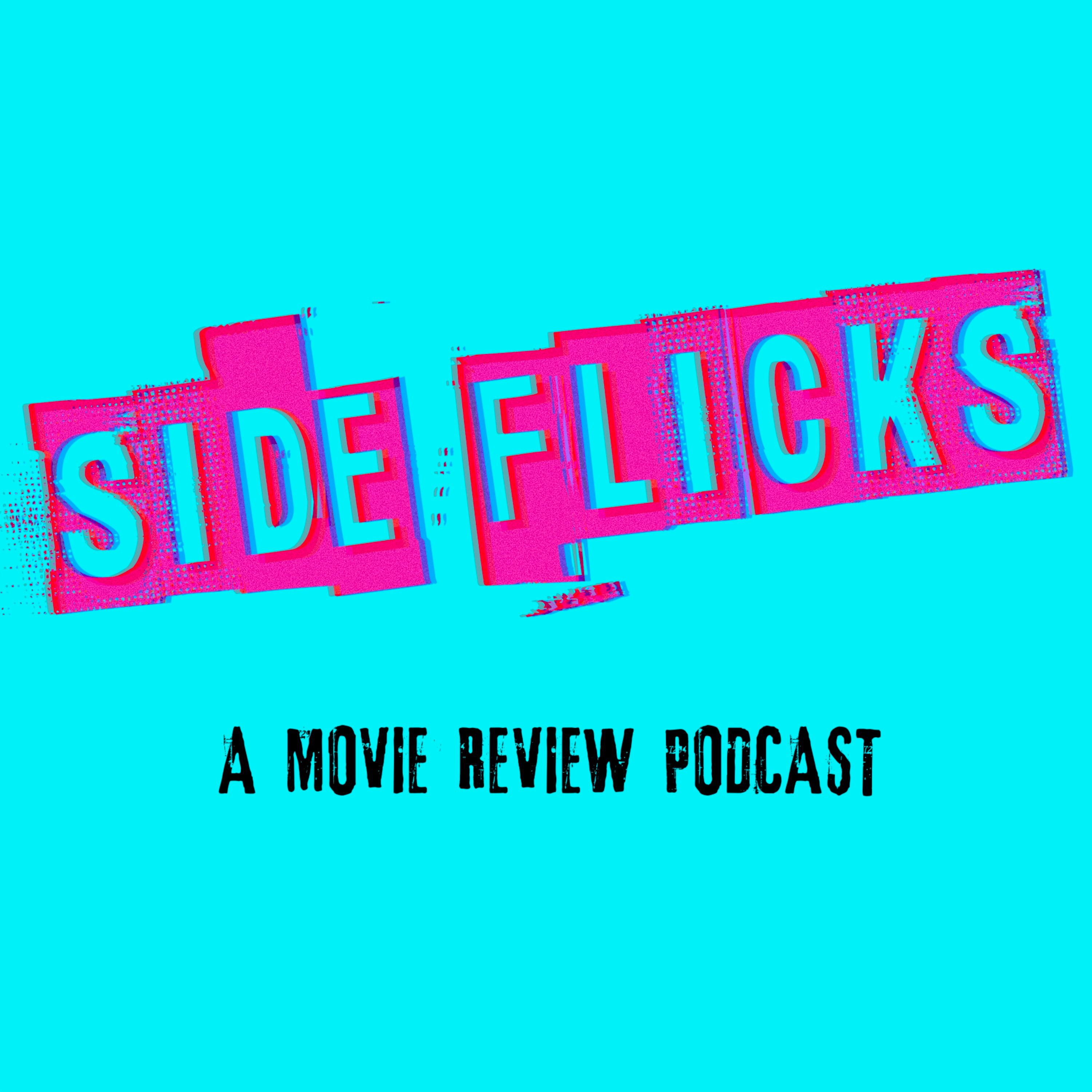 Side Flicks Podcast