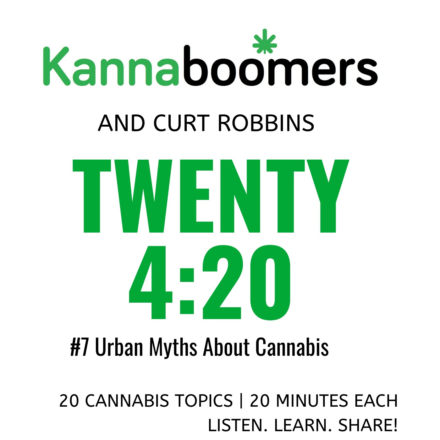 Twenty 4:20 | #7 Urban Myths About Cannabis