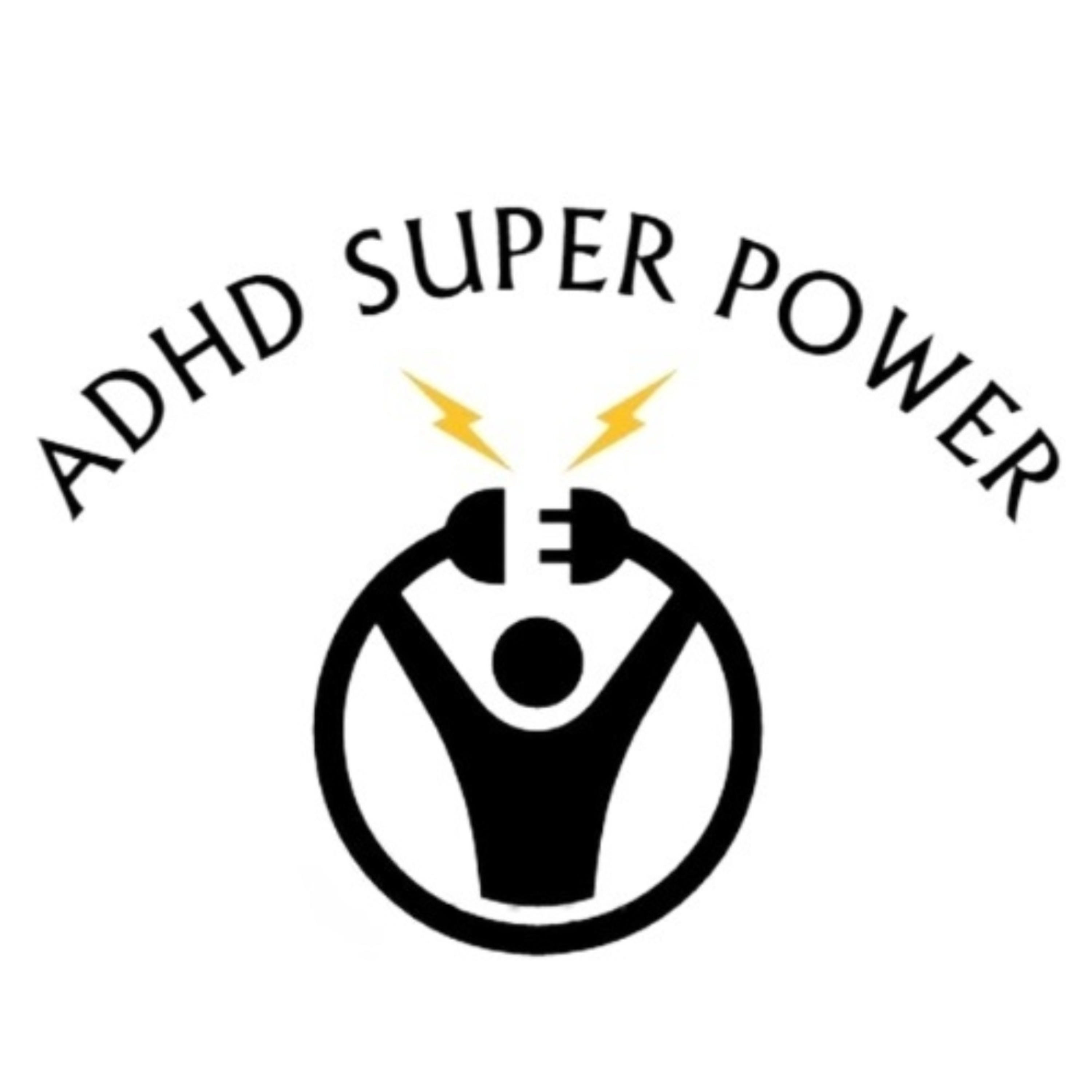 ADHD Super Power